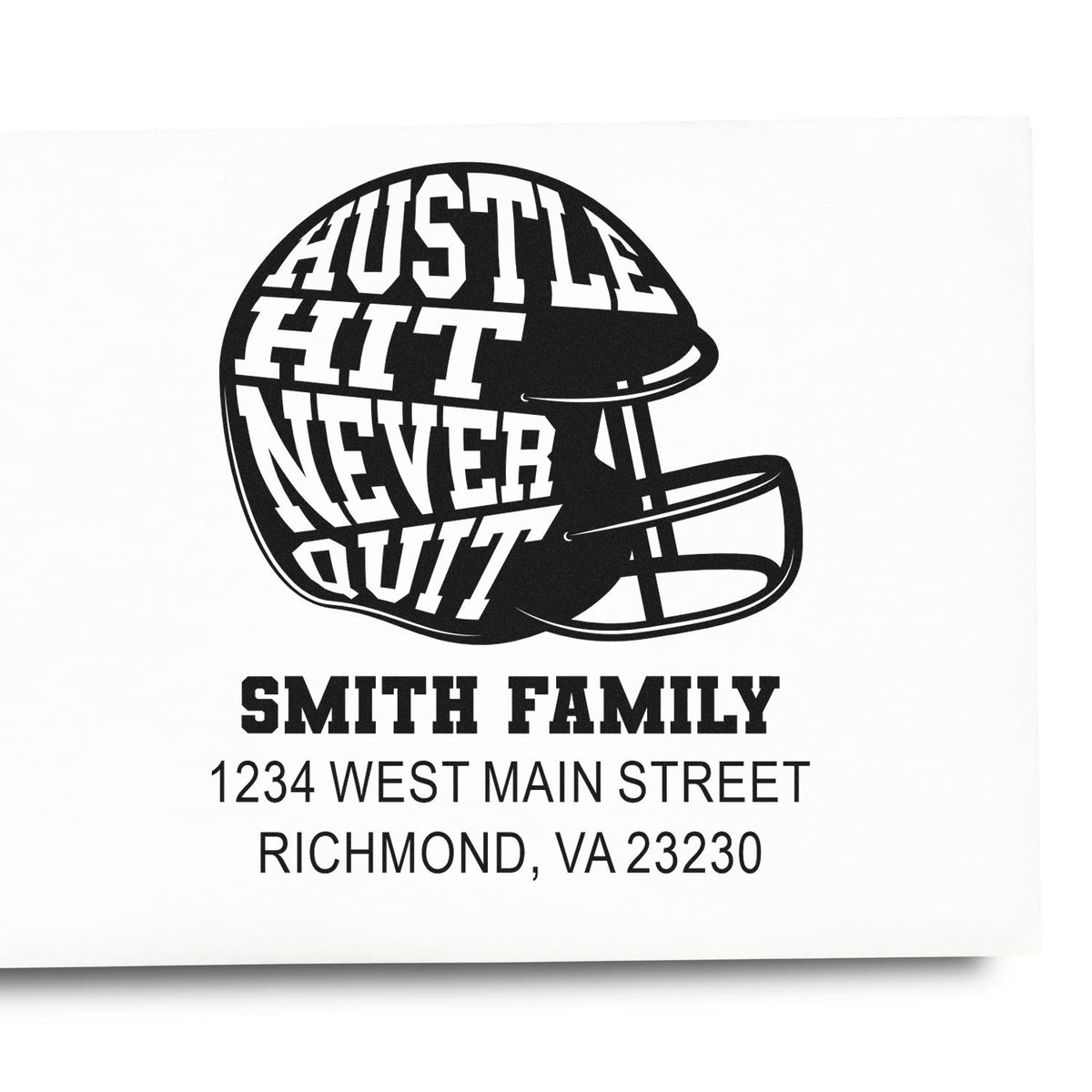 Custom football helmet return address rubber stamp for Smith Family, featuring Hustle Hit Never Quit and Richmond, VA address.