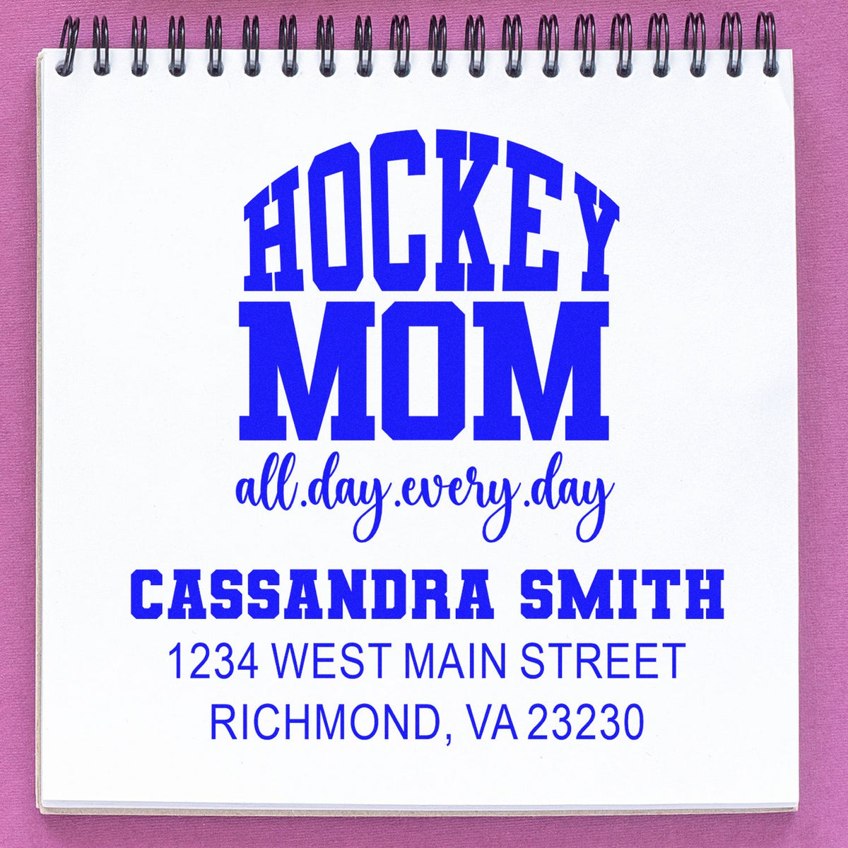 Custom hockey mom rubber stamp design with name and address: Cassandra Smith, 1234 West Main Street, Richmond, VA 23230.