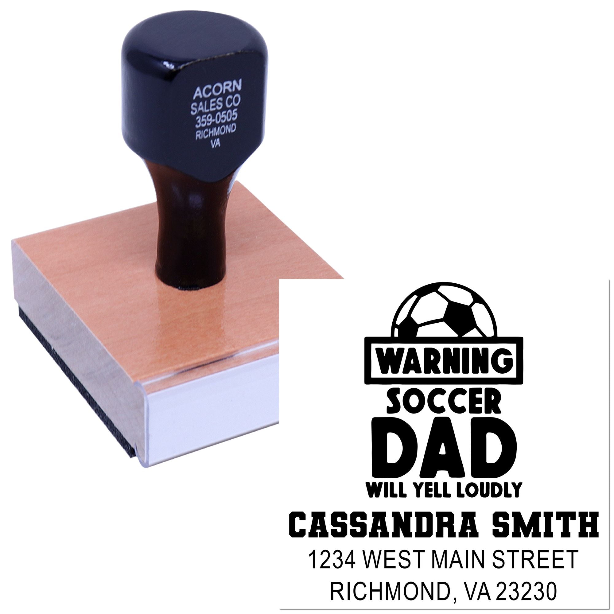 Custom soccer dad rubber stamp with warning message, name, and Richmond, VA address for personalized mail and gifts.