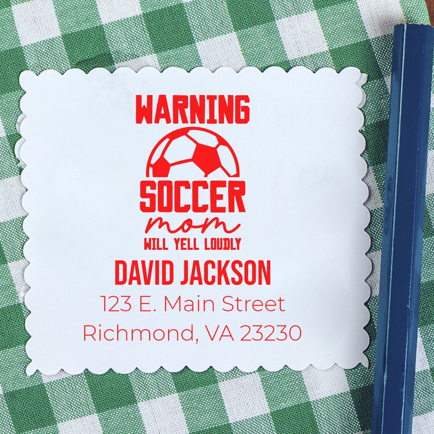 Personalized soccer mom rubber stamp with warning text, name, and Richmond, VA return address.