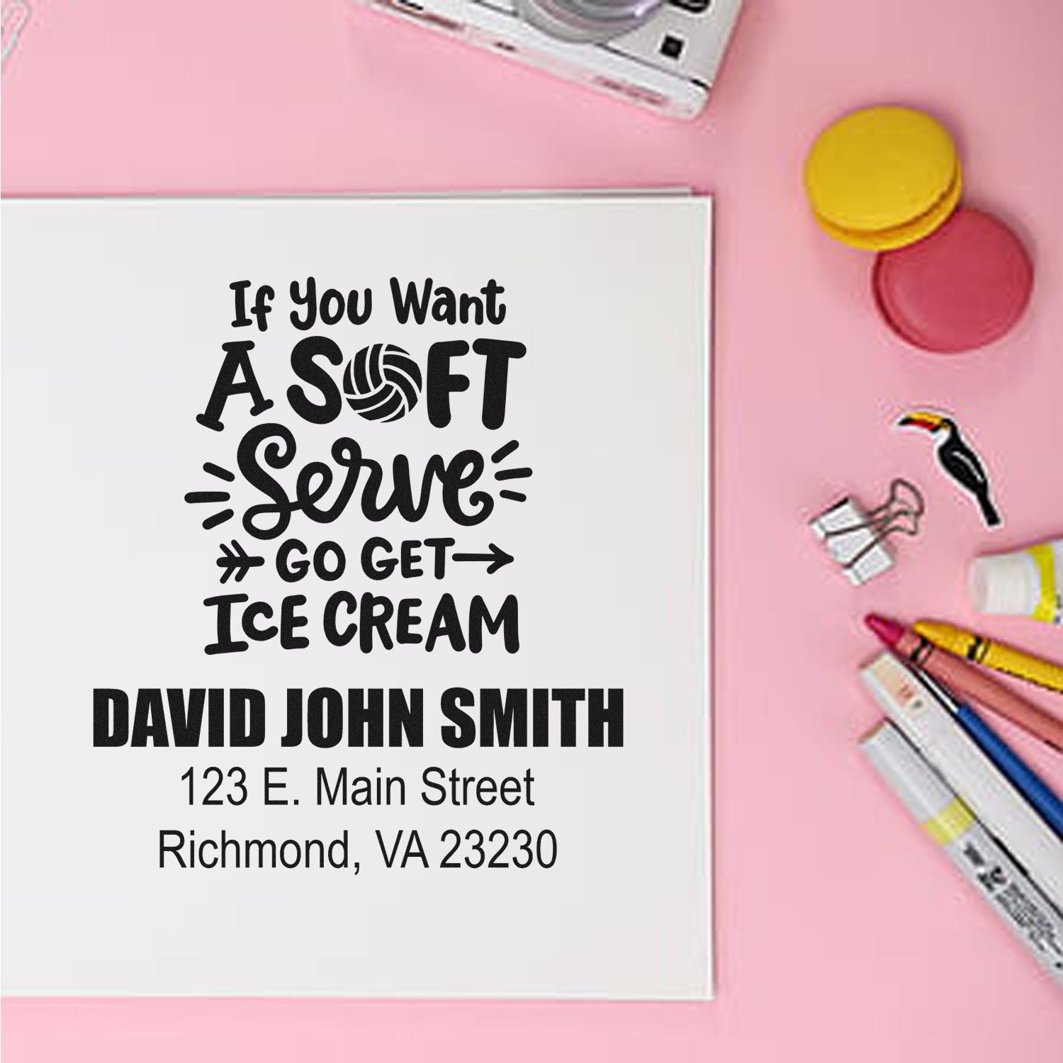 Custom rubber stamp design with ice cream quote and return address for David John Smith, Richmond, VA.