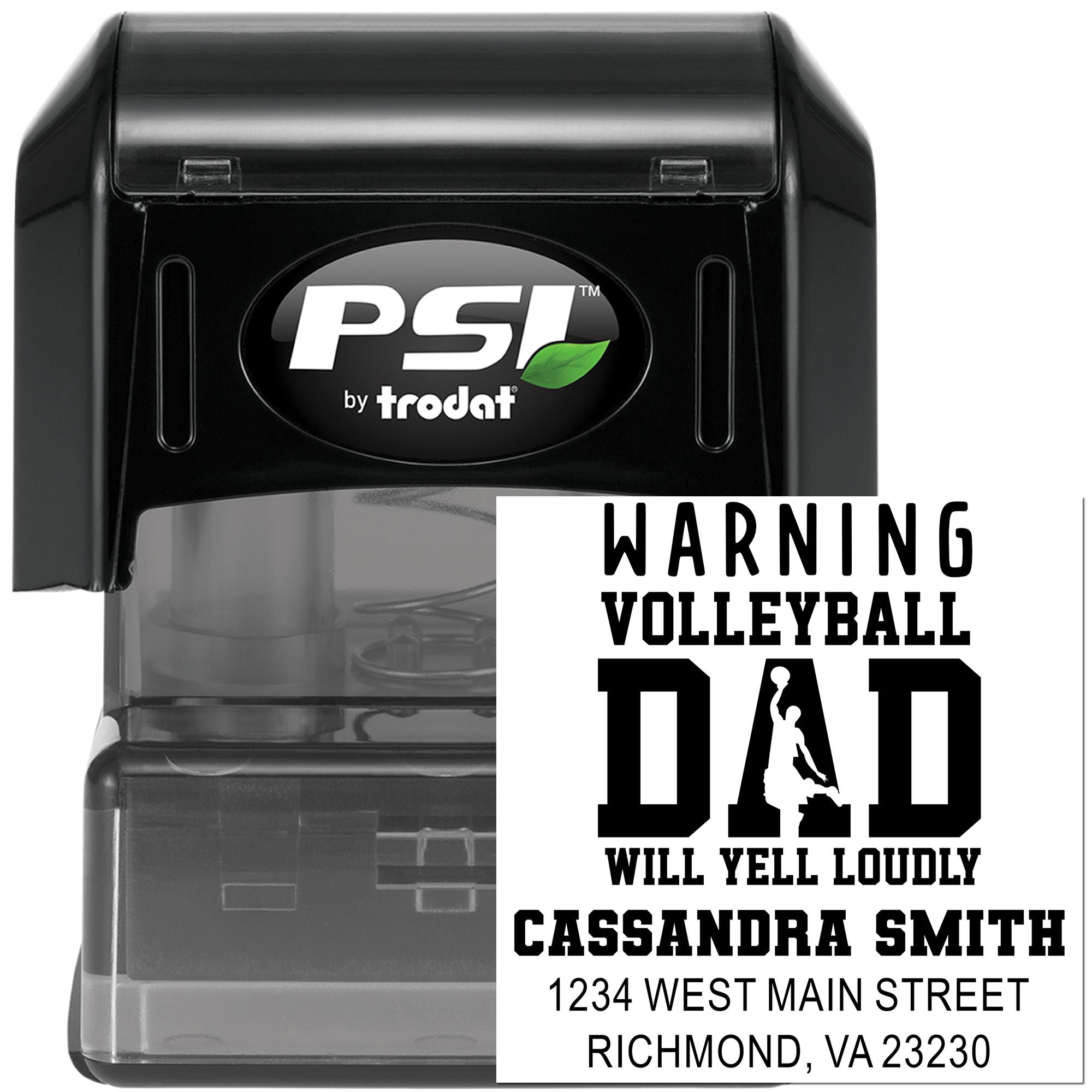 PSI by Trodat self-inking rubber stamp with custom Warning Volleyball Dad Will Yell Loudly return address imprint.