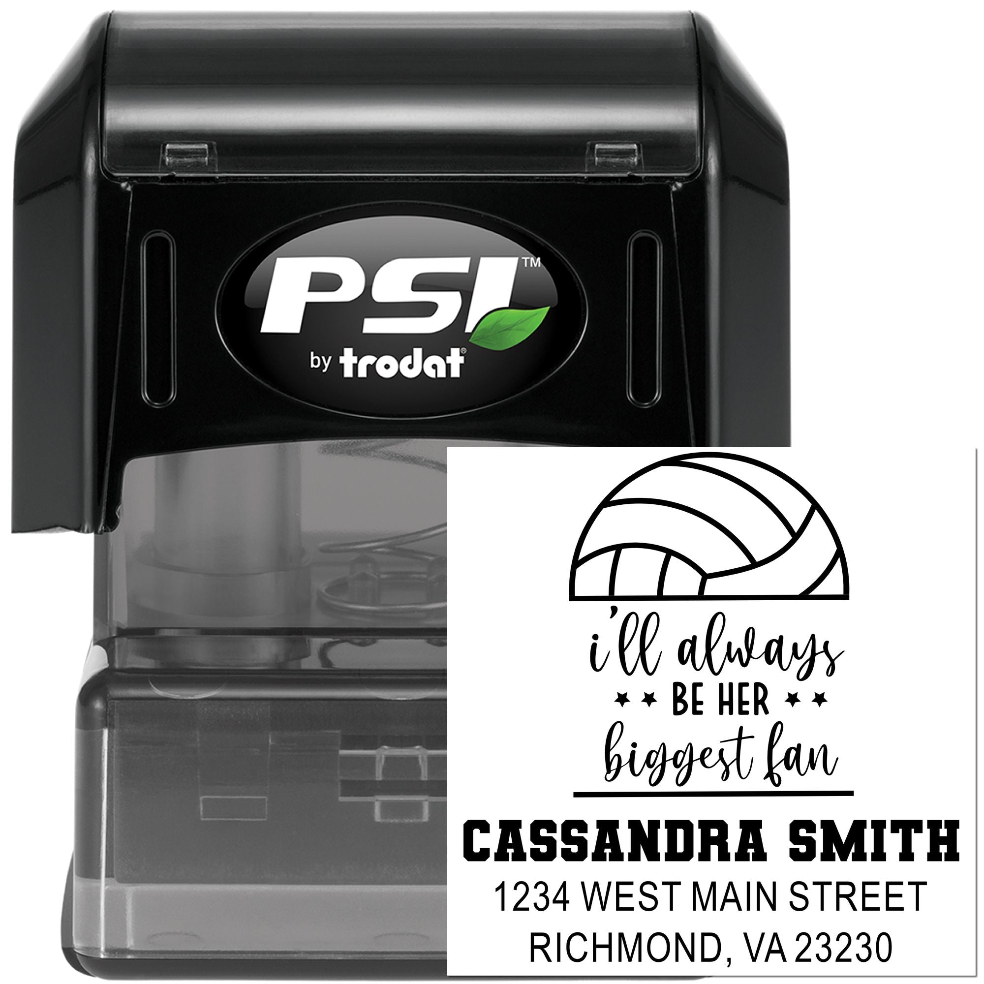 PSI by Trodat custom self-inking rubber stamp with Ill always be her biggest fan cheer design and return address.