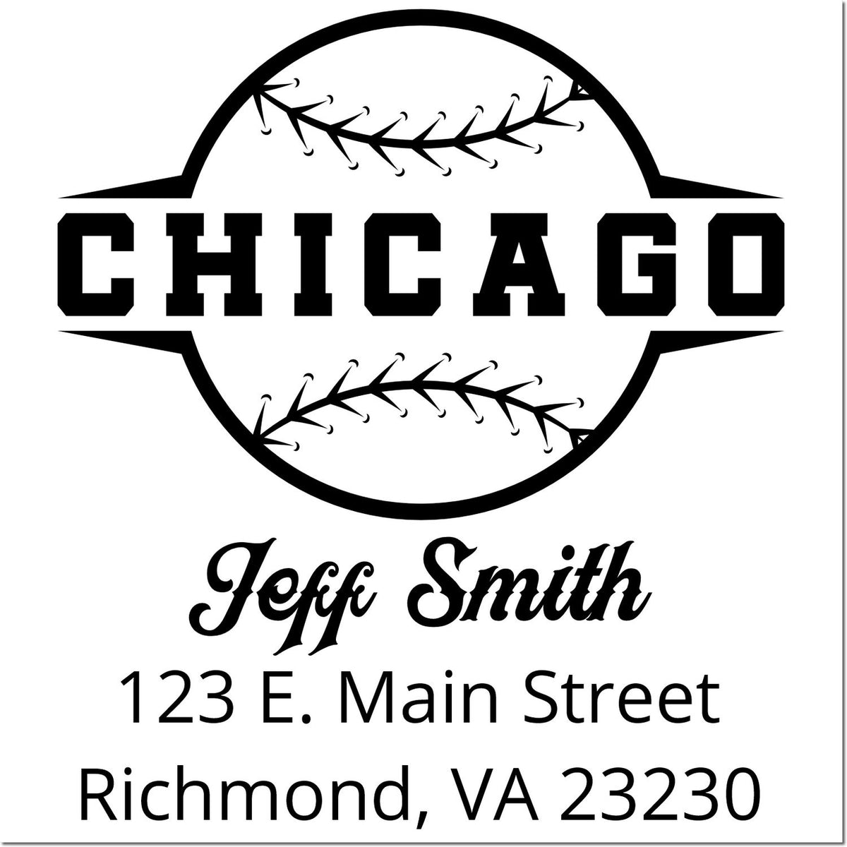 Chicago baseball-themed custom return address rubber stamp for Jeff Smith, 123 E. Main Street, Richmond, VA 23230.