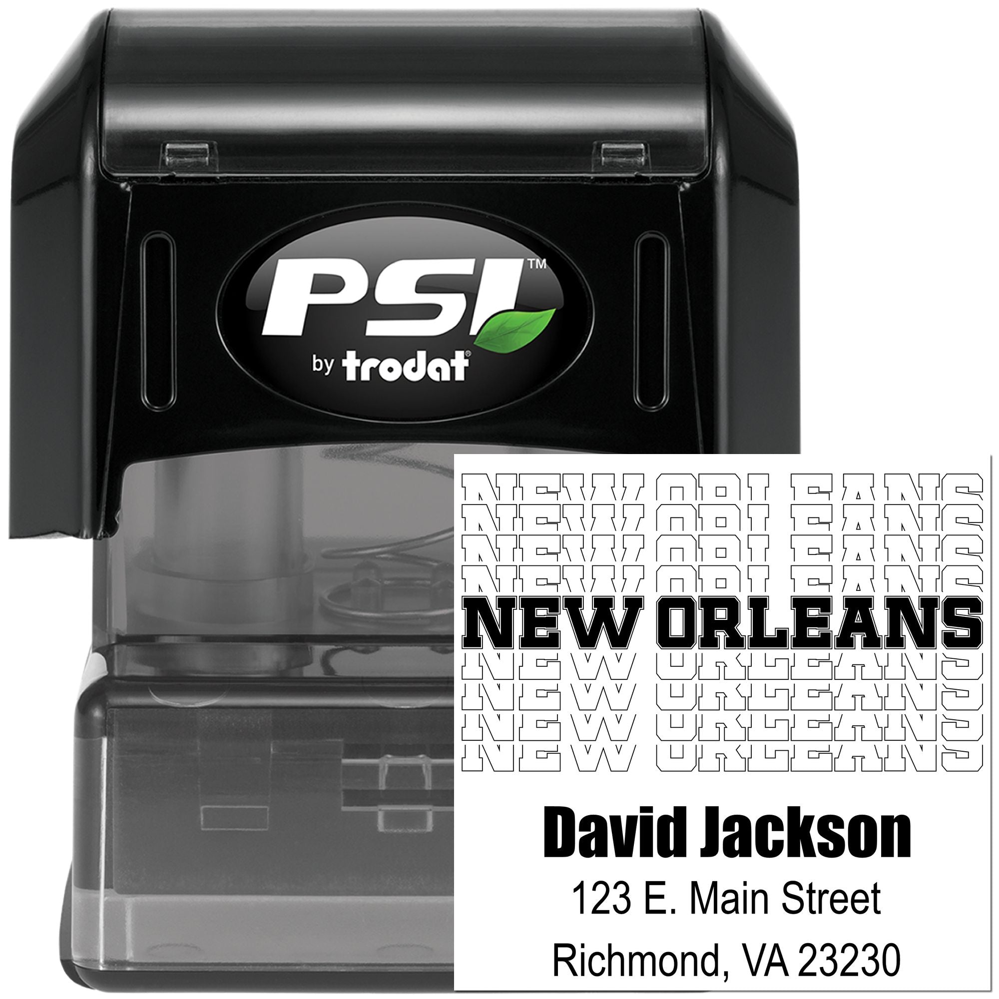 Custom self-inking PSI by Trodat rubber stamp for New Orleans address, name, street, city, and ZIP code.