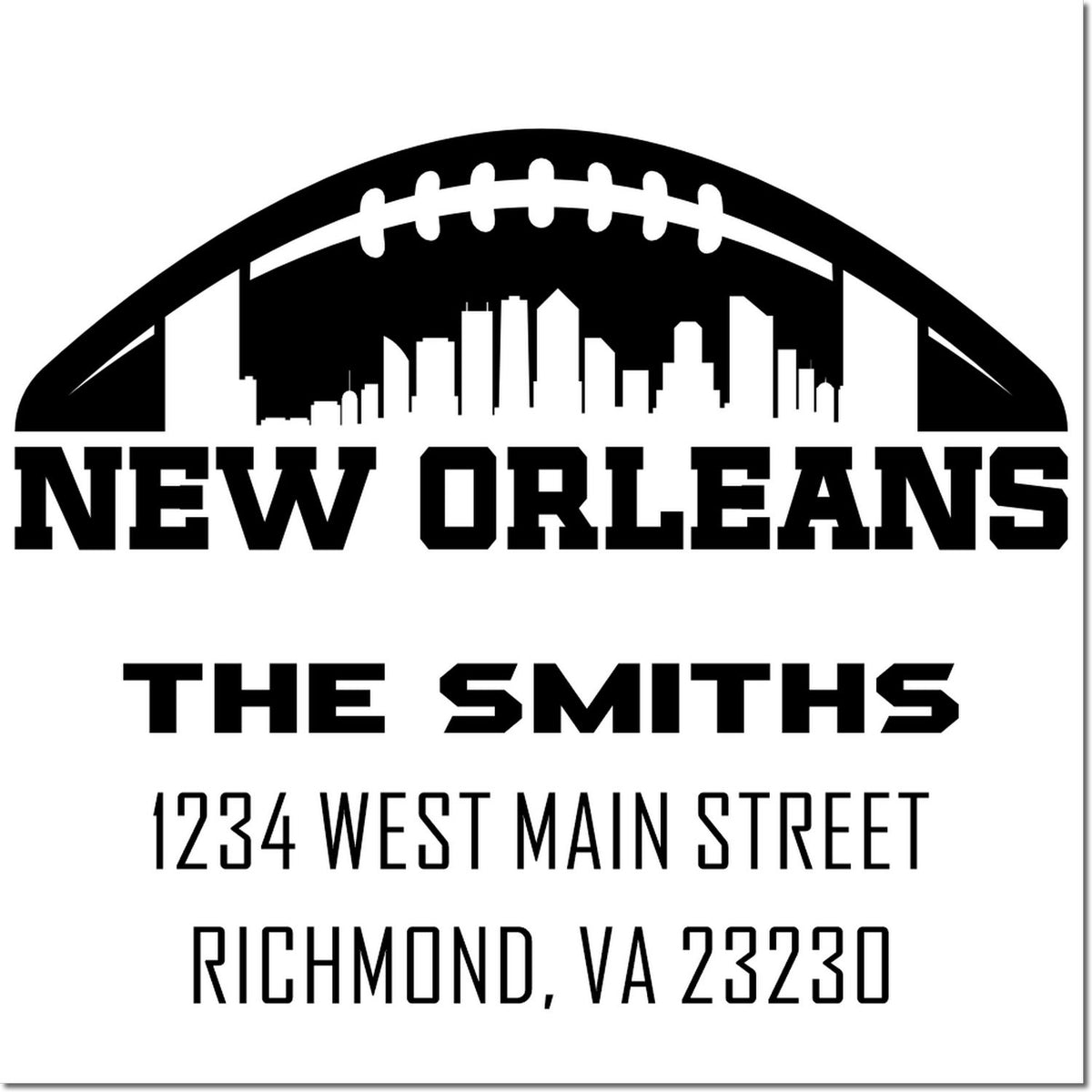 Custom New Orleans return address rubber stamp for The Smiths, 1234 West Main Street, Richmond, VA 23230 with football skyline.