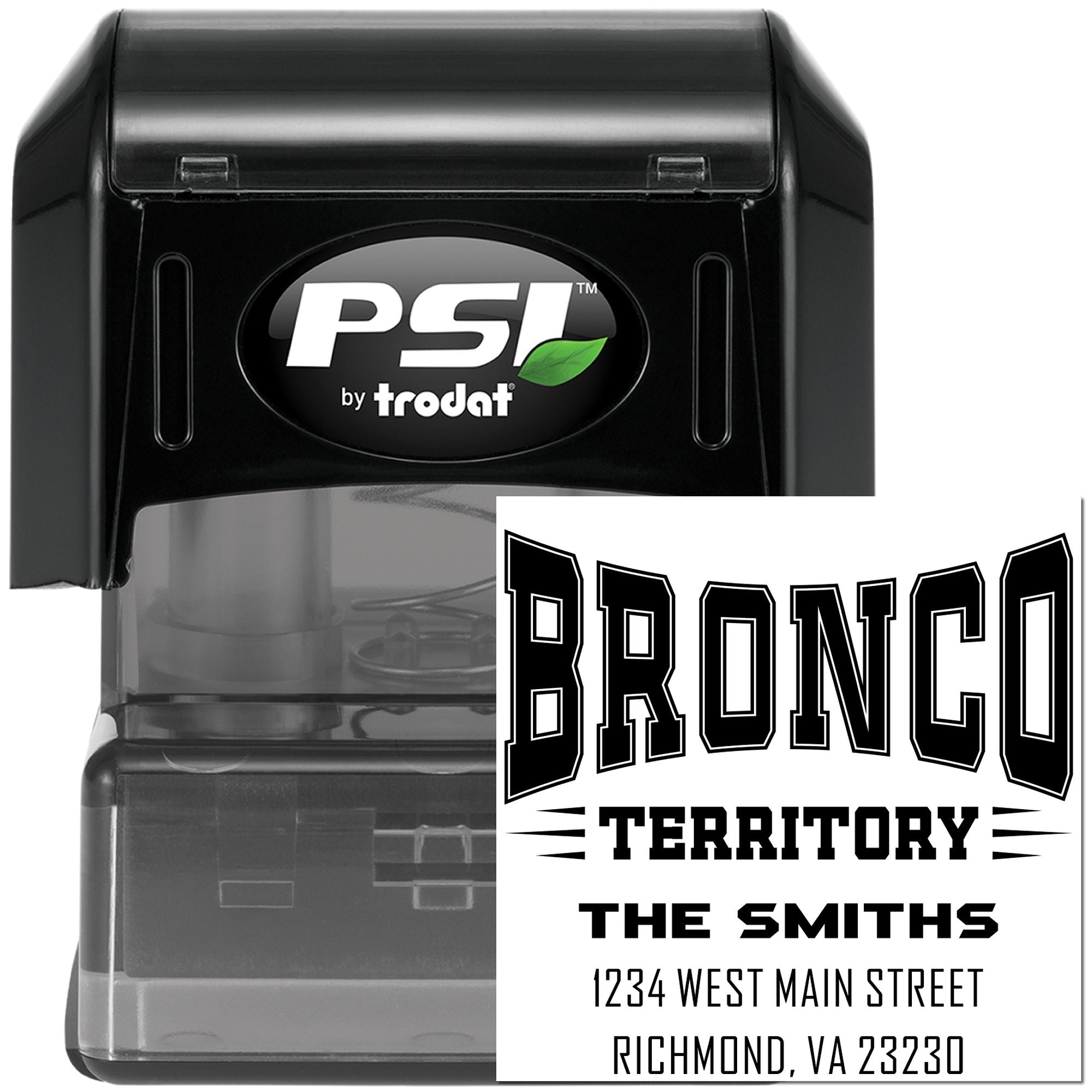 Custom self-inking rubber stamp by PSI Trodat with Bronco Territory name and address imprint for business or family use.