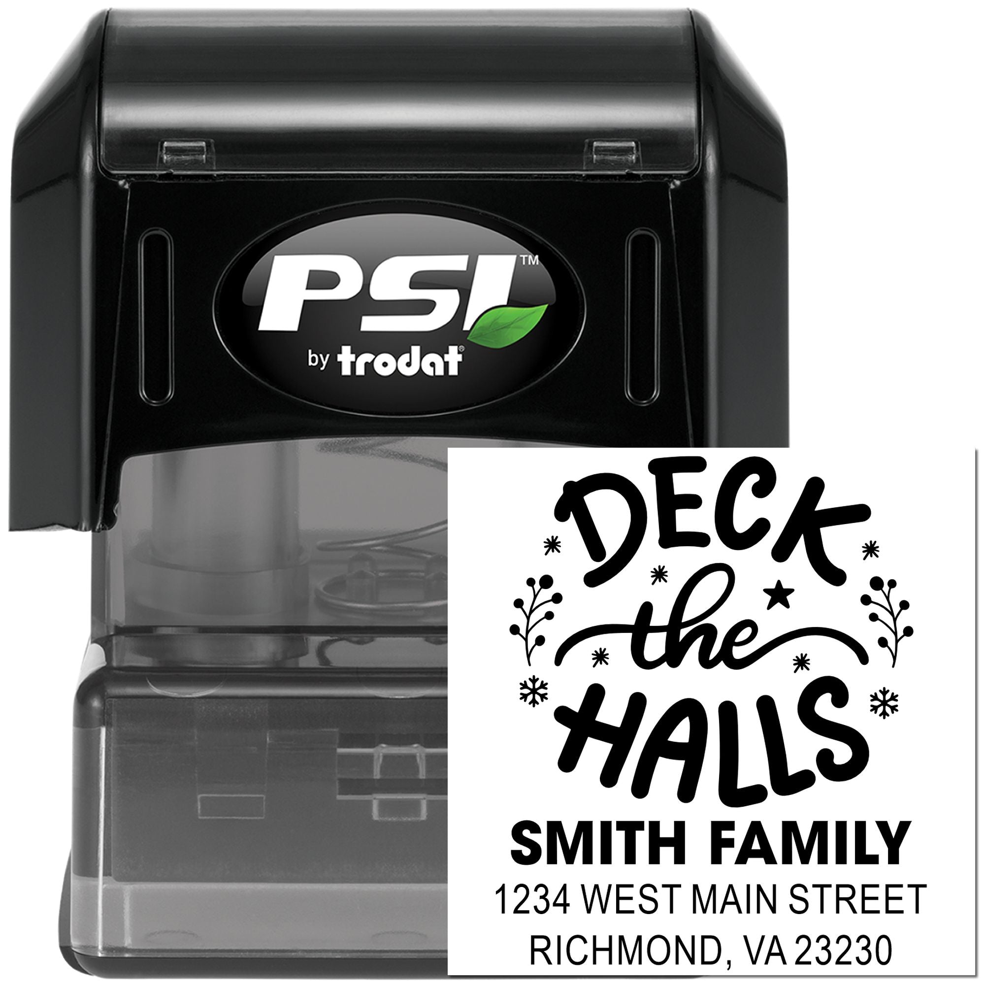 PSI by Trodat self-inking rubber stamp with custom holiday address design reading Deck the Halls for the Smith family.