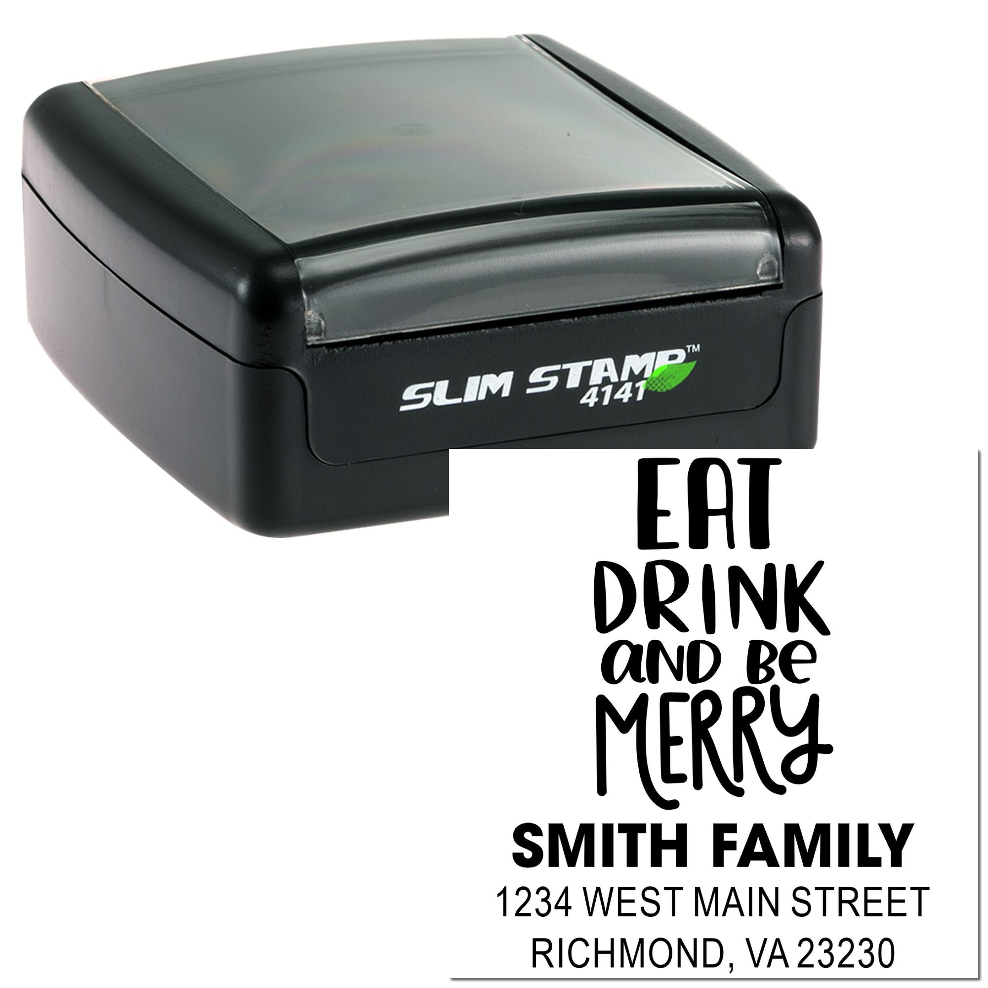 Custom self-inking holiday return address rubber stamp with Eat, Drink and Be Merry for Smith Family.