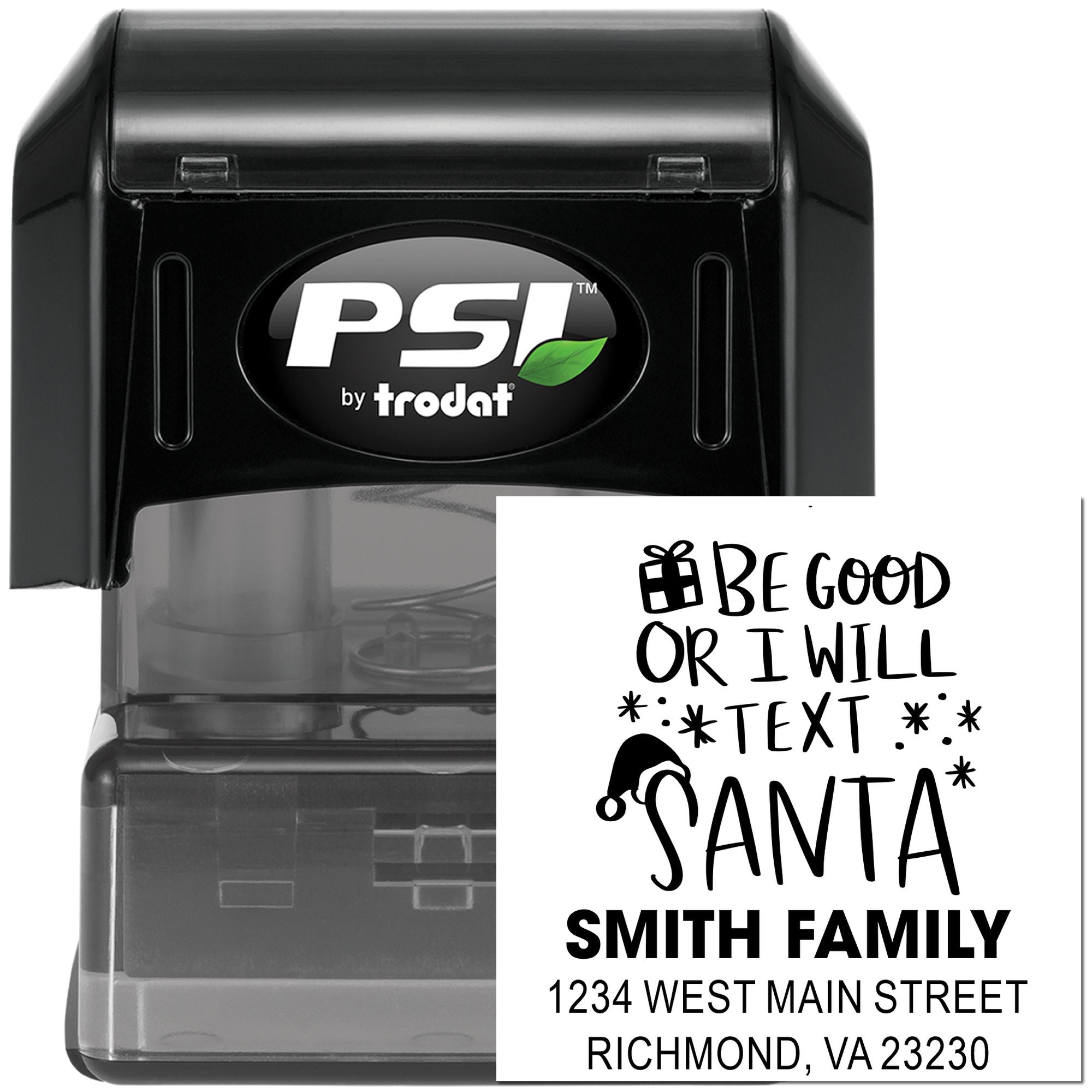 Custom PSI by Trodat self-inking rubber stamp with Be Good or I Will Text Santa holiday return address design.