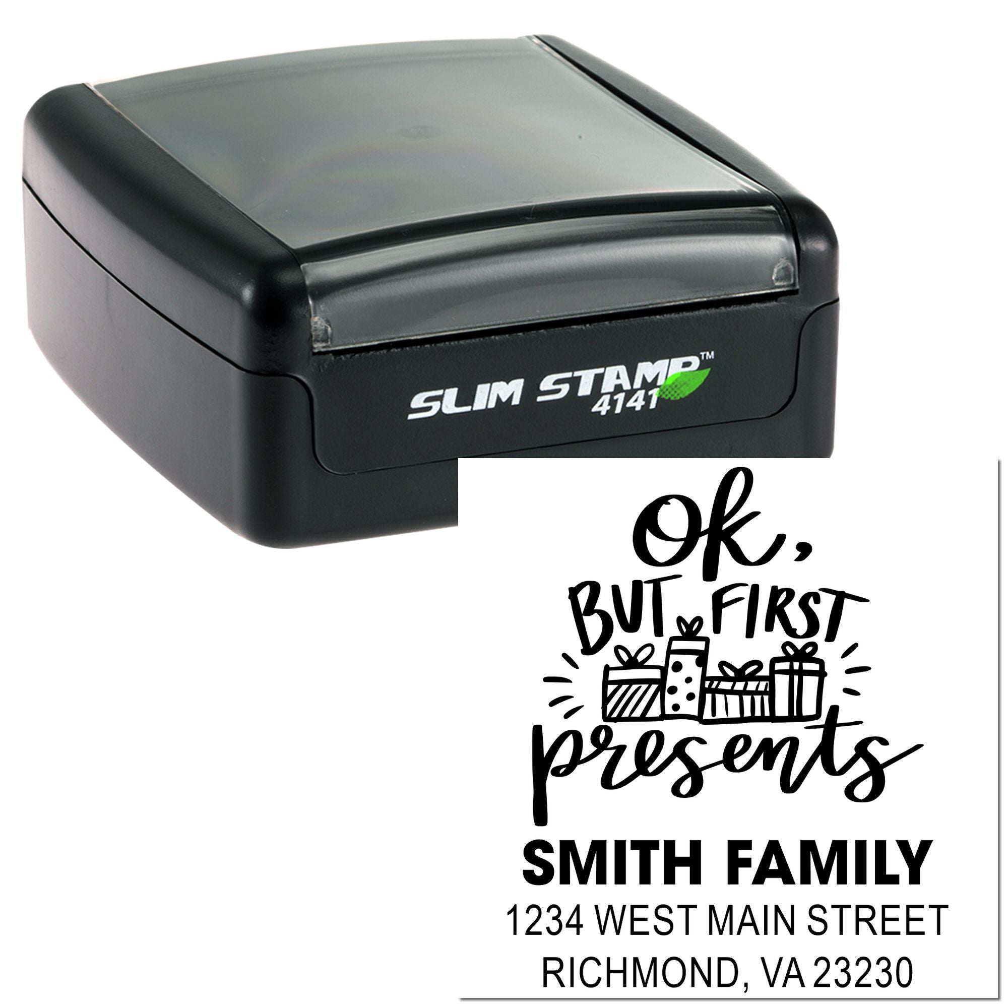 Custom self-inking rubber stamp with return address and gift-themed Ok, but first presents design for Smith family.