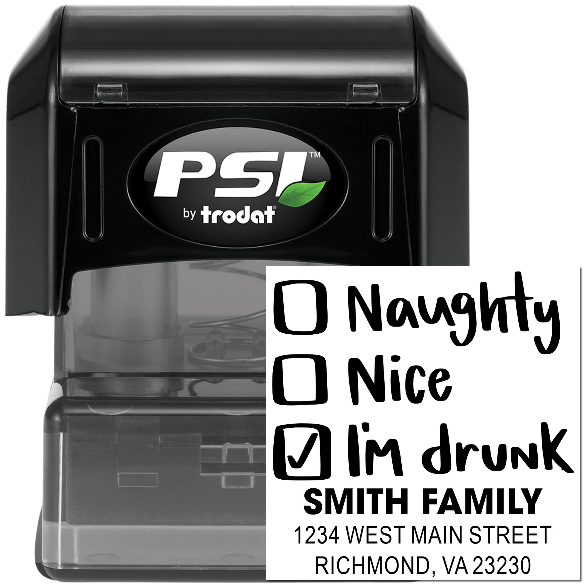 PSI by Trodat self-inking rubber stamp with custom Naughty, Nice, Im drunk holiday address imprint