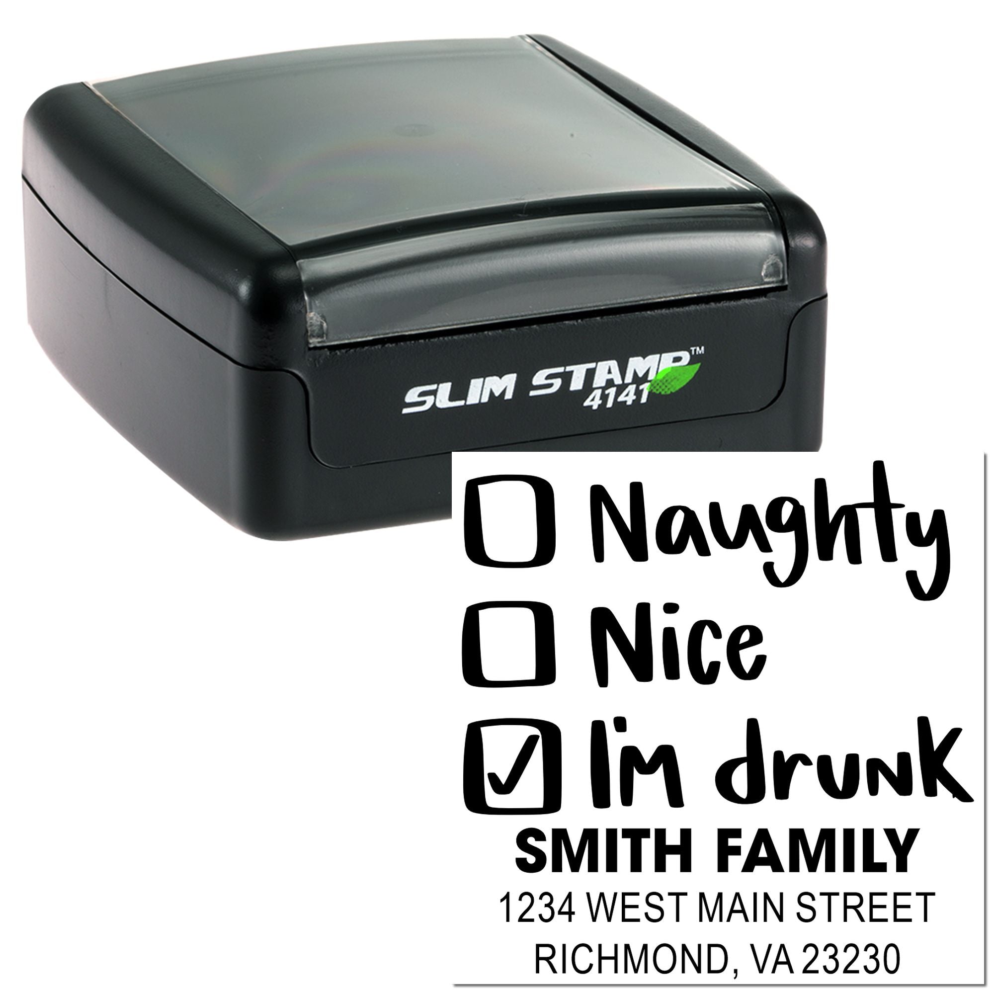 Slim Stamp 4141 custom self-inking rubber stamp with Naughty, Nice, and I'm drunk checklist address design.