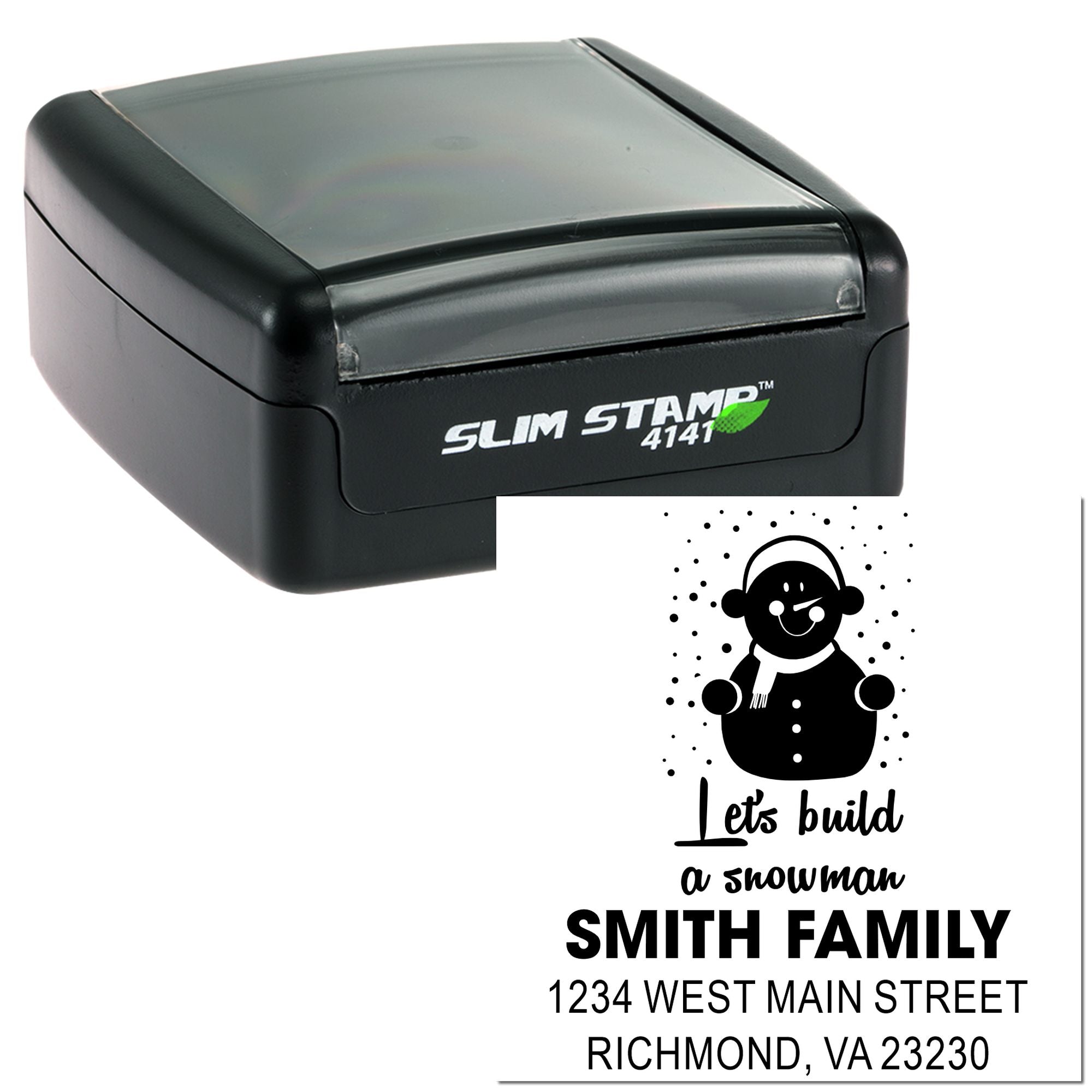 Custom self-inking rubber stamp with Lets build a snowman design and Smith Family return address imprint.