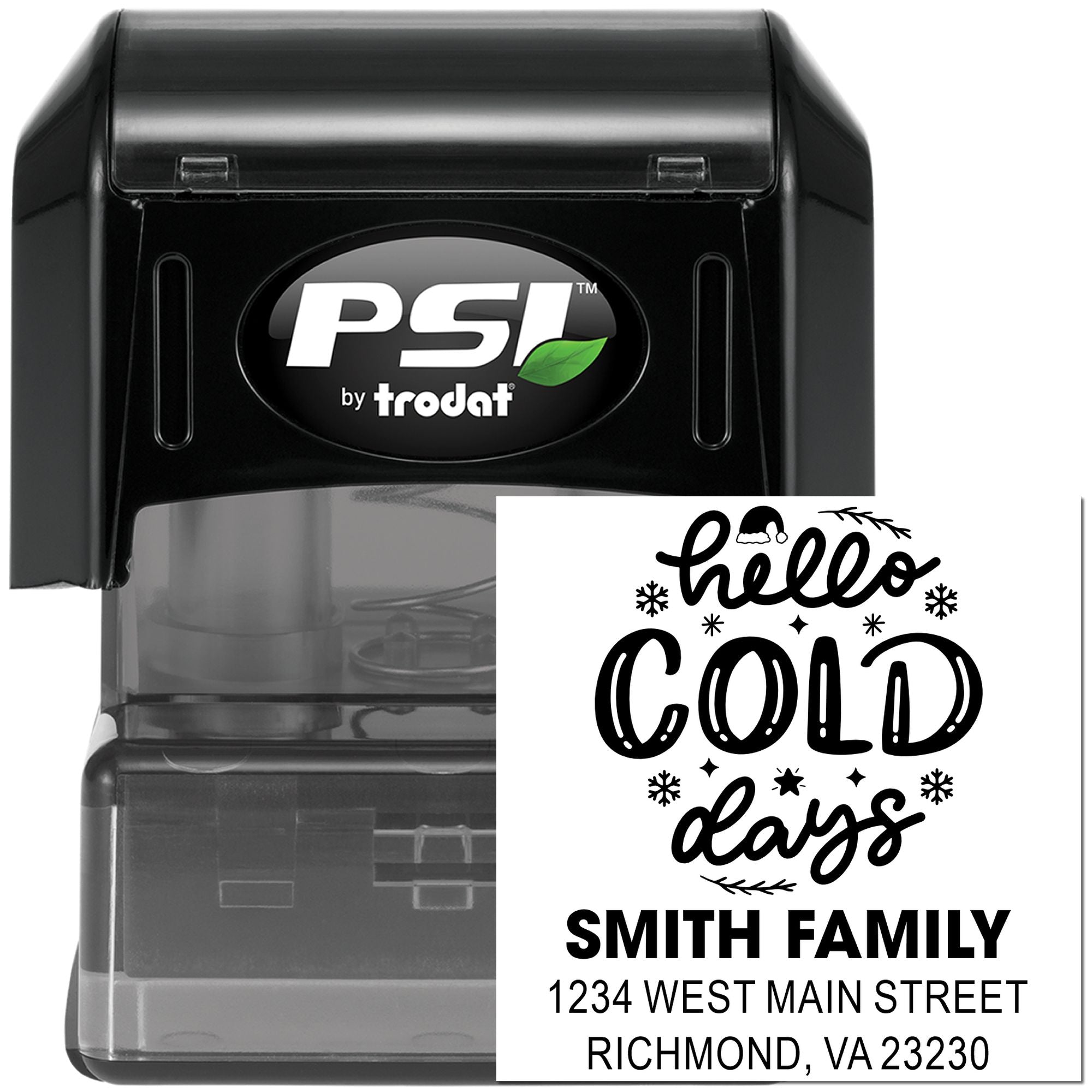 PSI by Trodat self-inking custom holiday return address rubber stamp with hello cold days Smith Family design