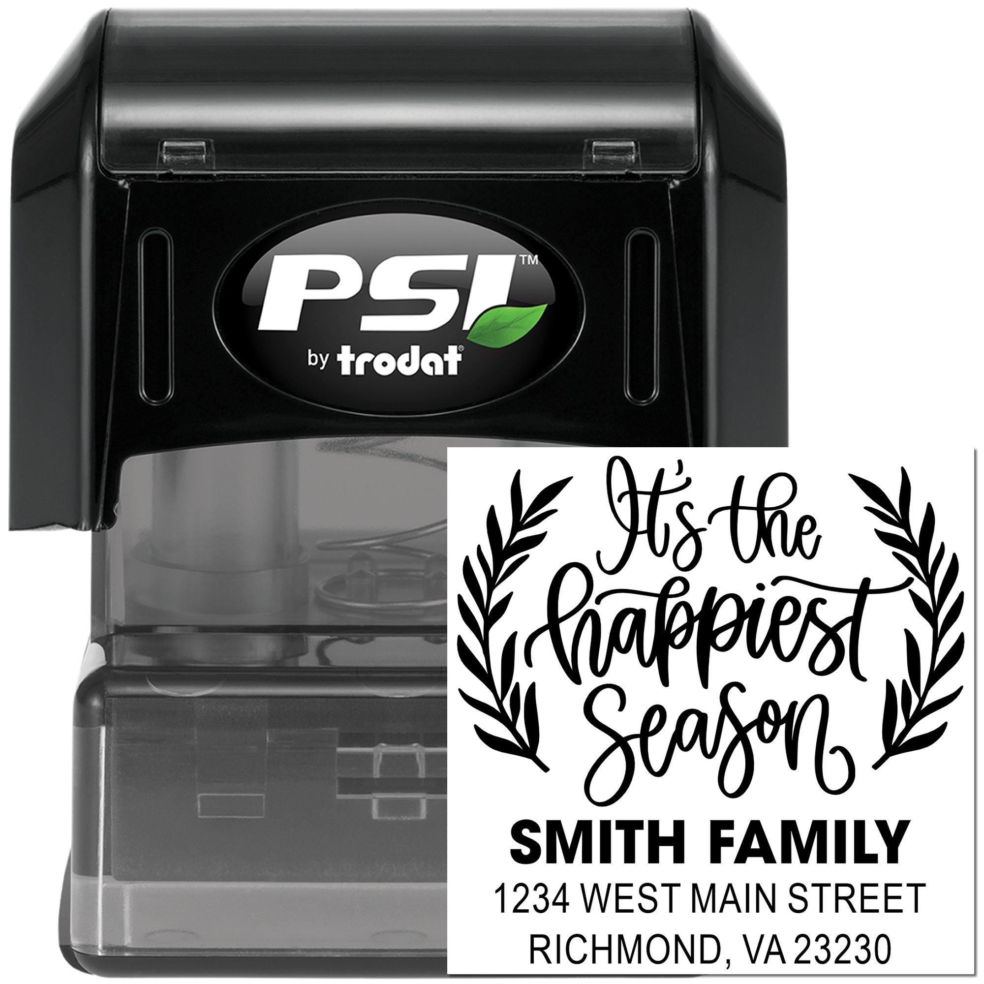 PSI by Trodat self-inking rubber stamp with custom Its the Happiest Season Smith family return address design
