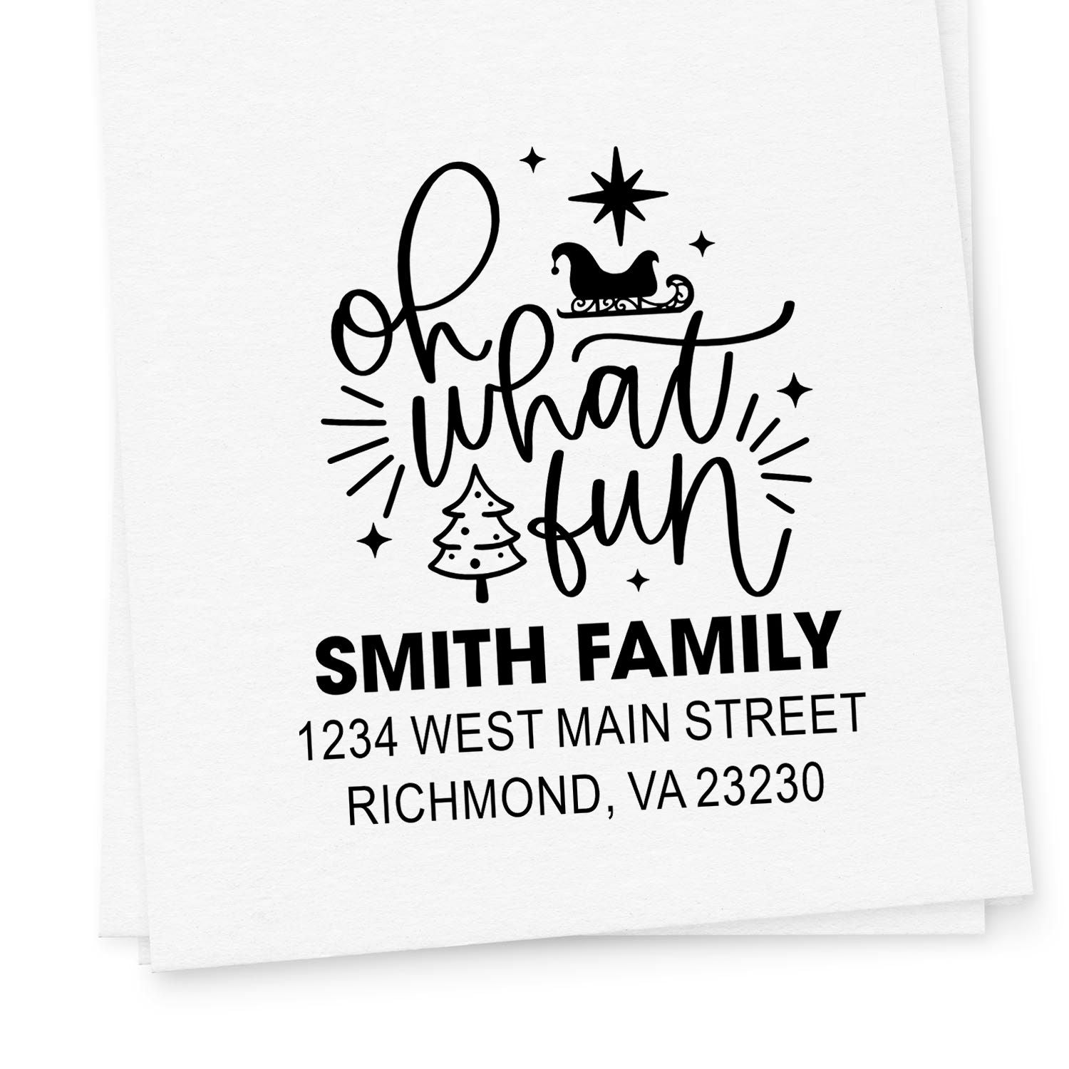 Personalized Christmas return address rubber stamp with Oh What Fun design for Smith Family, Richmond, VA