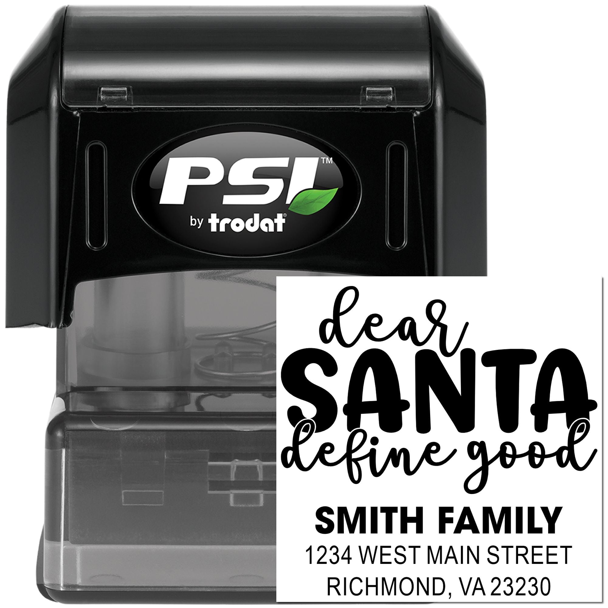 PSI by Trodat custom self-inking rubber stamp with Dear Santa define good family address design sample imprint