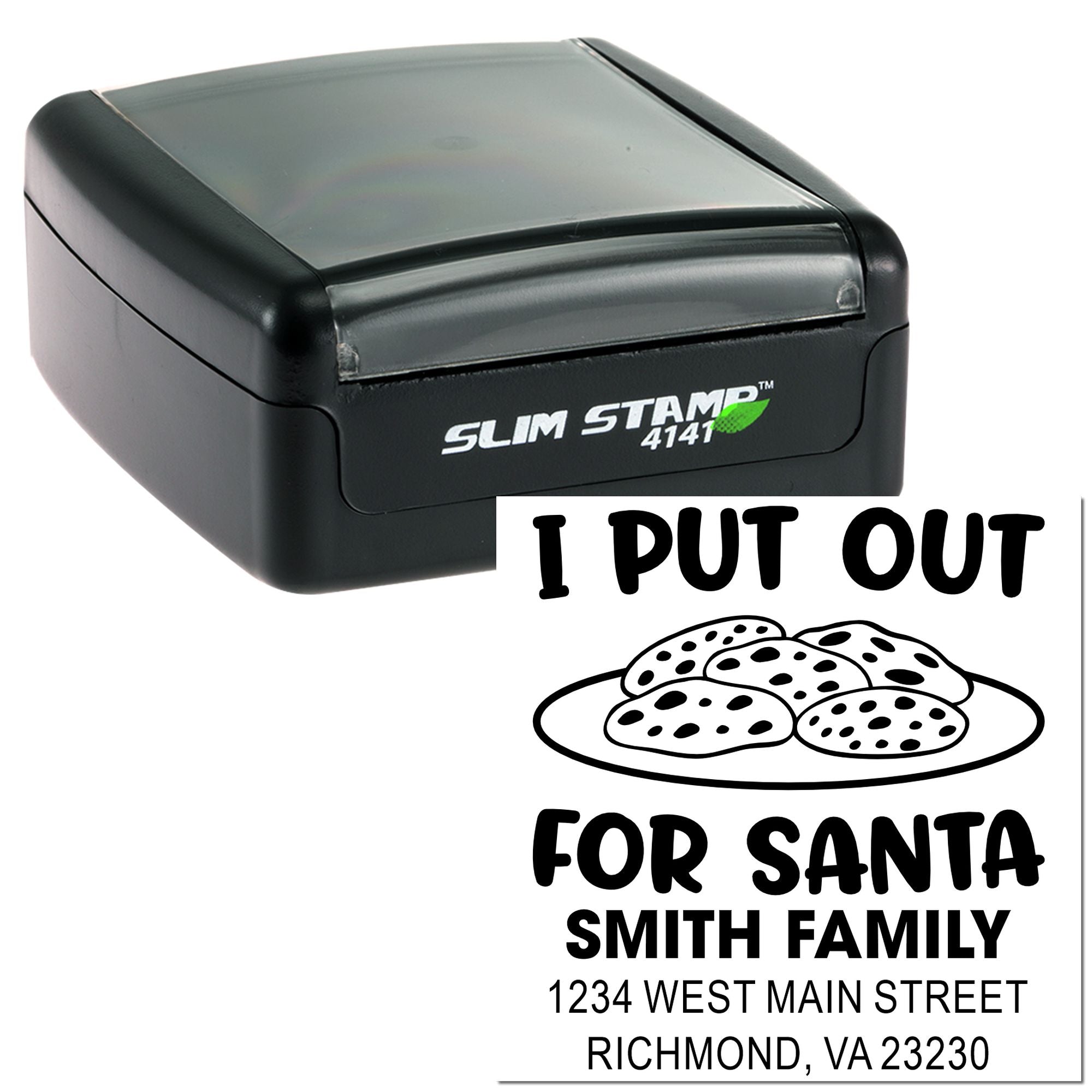 Custom self-inking rubber address stamp for holiday mailings, featuring I Put Out for Santa cookies and Smith Family return address.