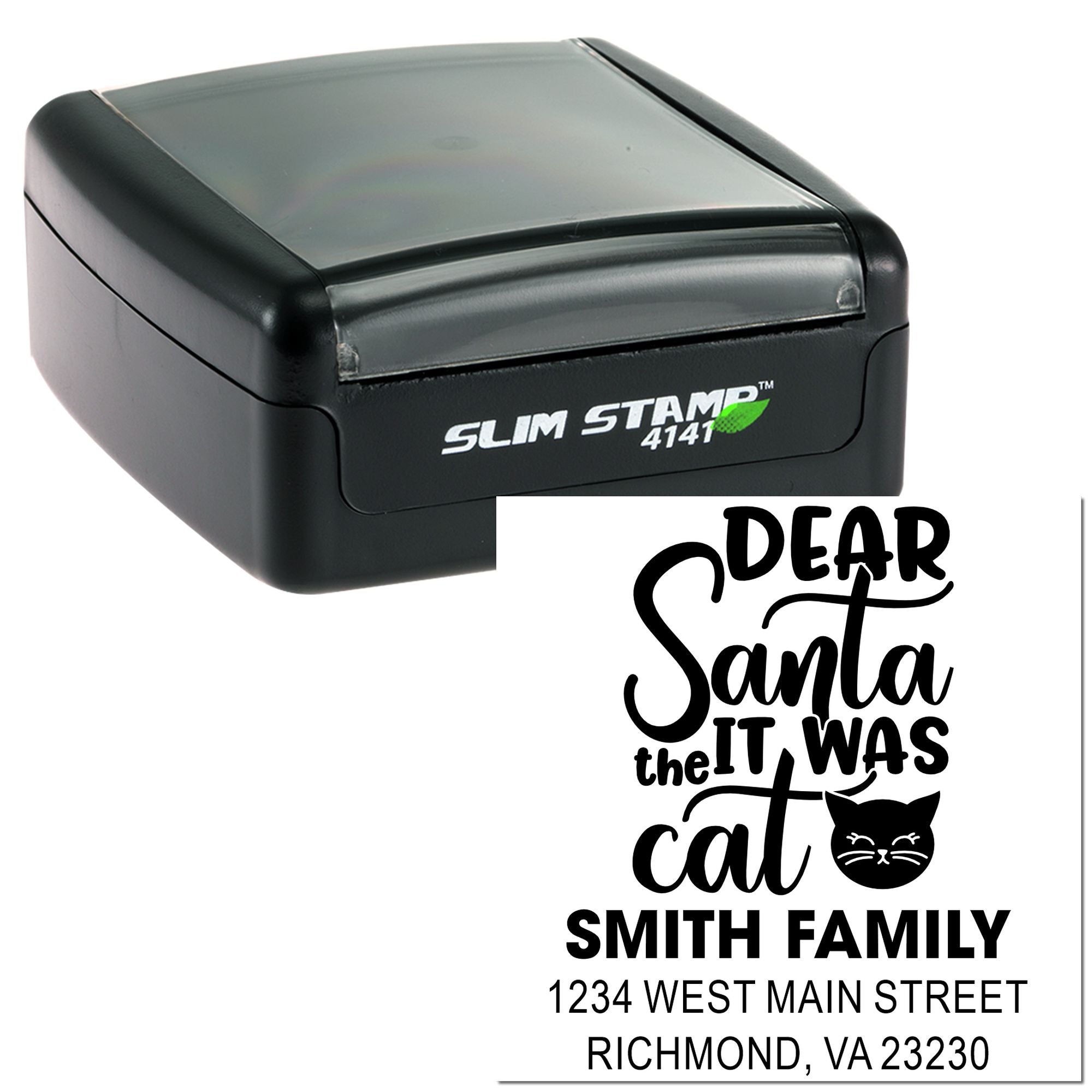 Slim Stamp 4141 custom self-inking rubber address stamp with 'Dear Santa, it was the cat' holiday return address design.