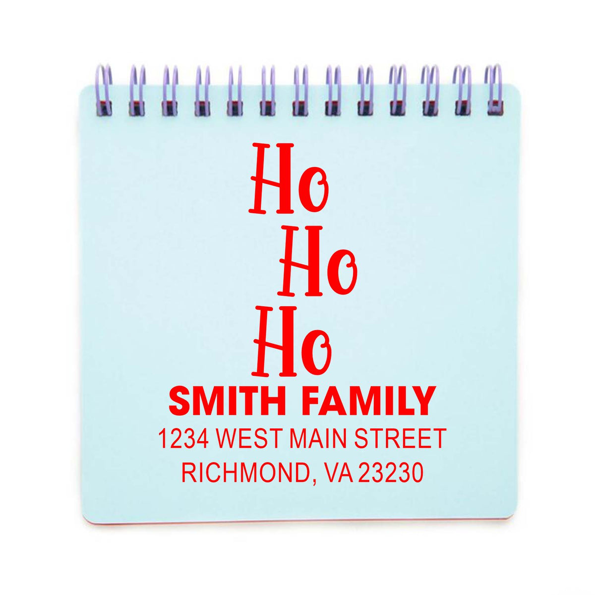 Personalized holiday address rubber stamp design with Ho Ho Ho, Smith Family, and Richmond, VA return address.