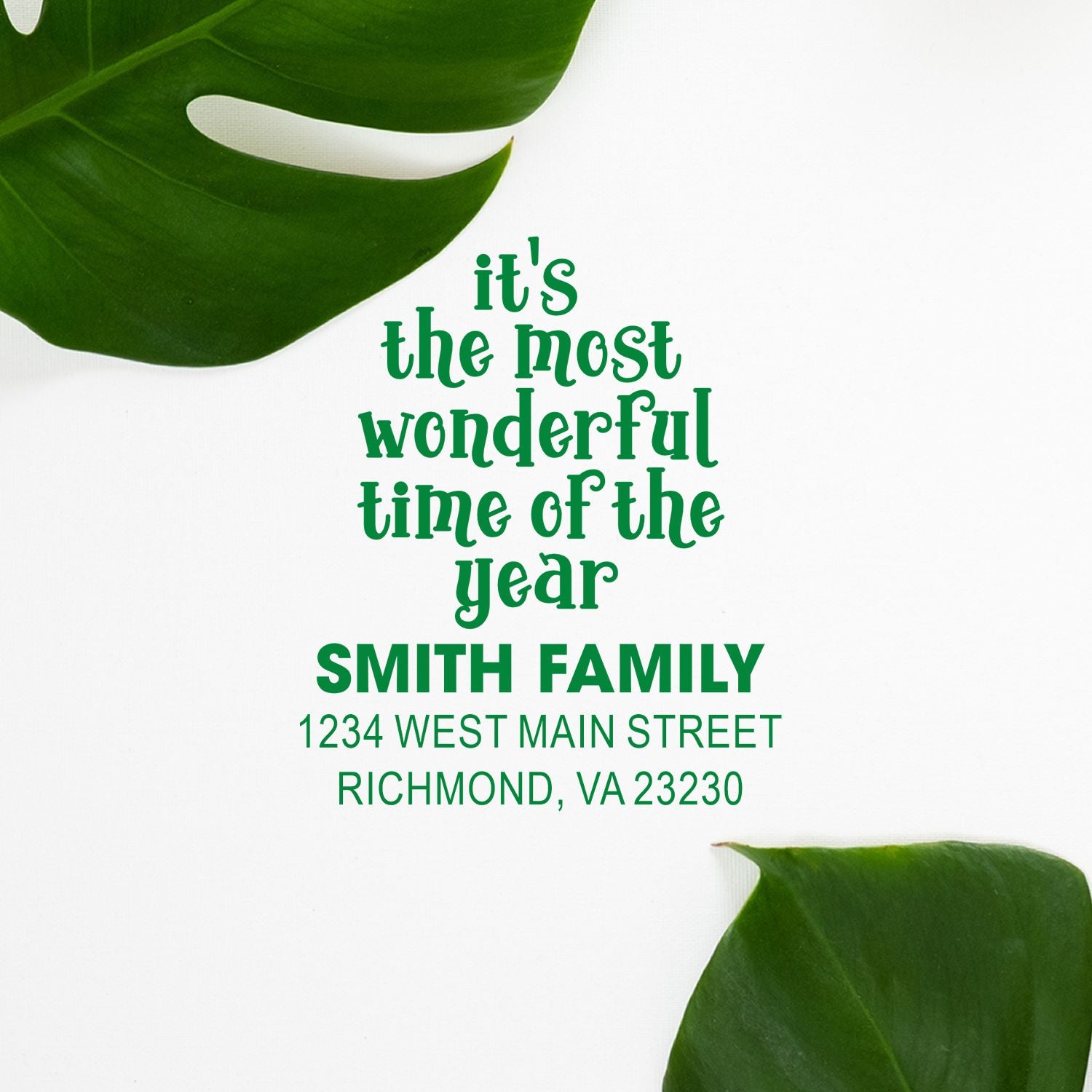 Custom holiday address rubber stamp for the Smith Family, featuring its the most wonderful time of the year and return address.