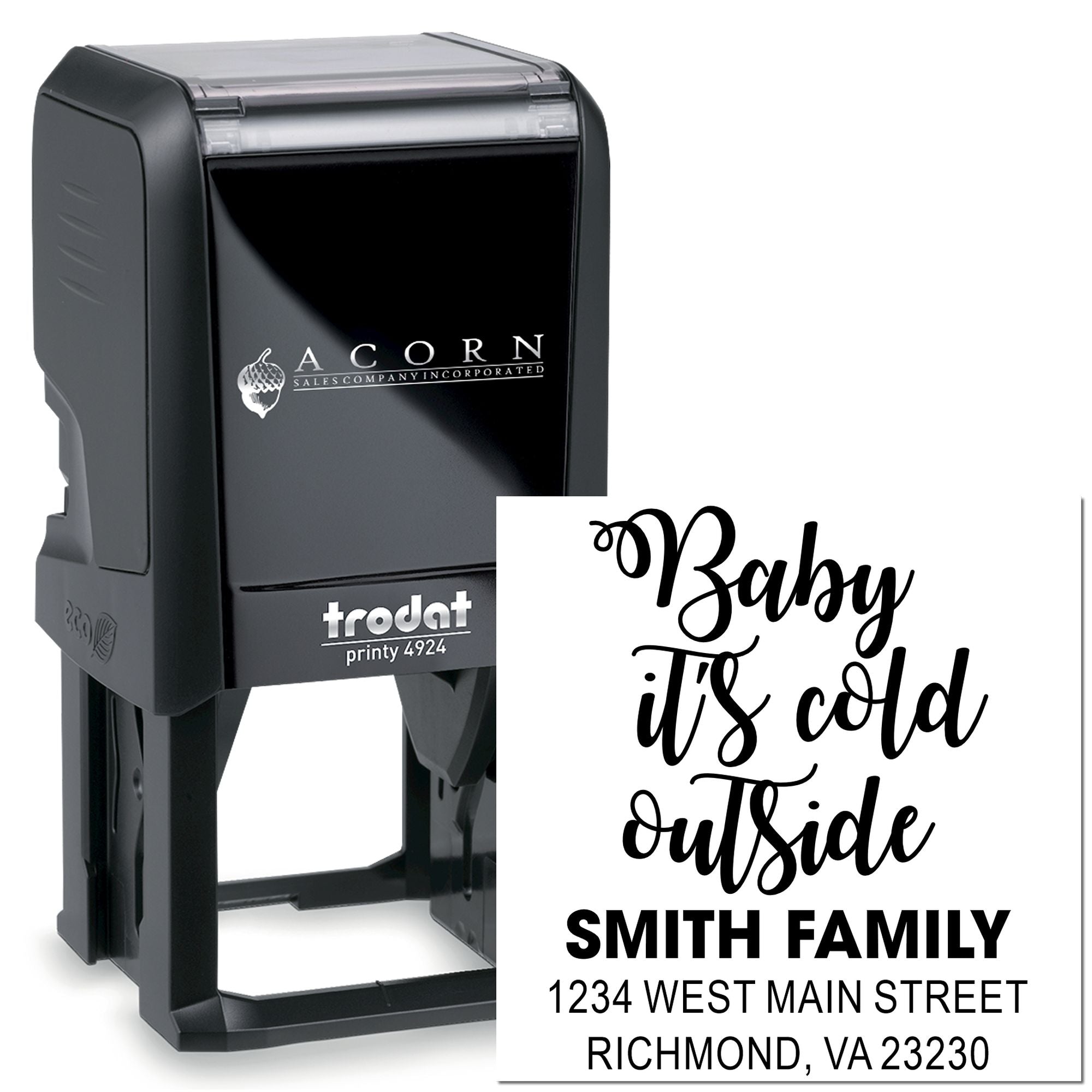 Custom self-inking rubber stamp with Baby its cold outside design and Smith family address imprint for personalized mailing.