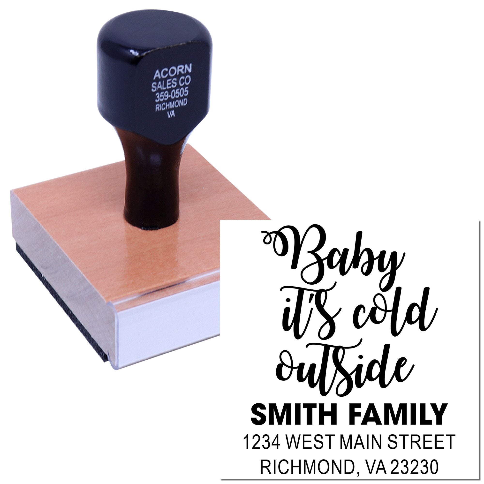 Custom rubber stamp with Baby its cold outside and Smith Family return address for personalized winter mailing.
