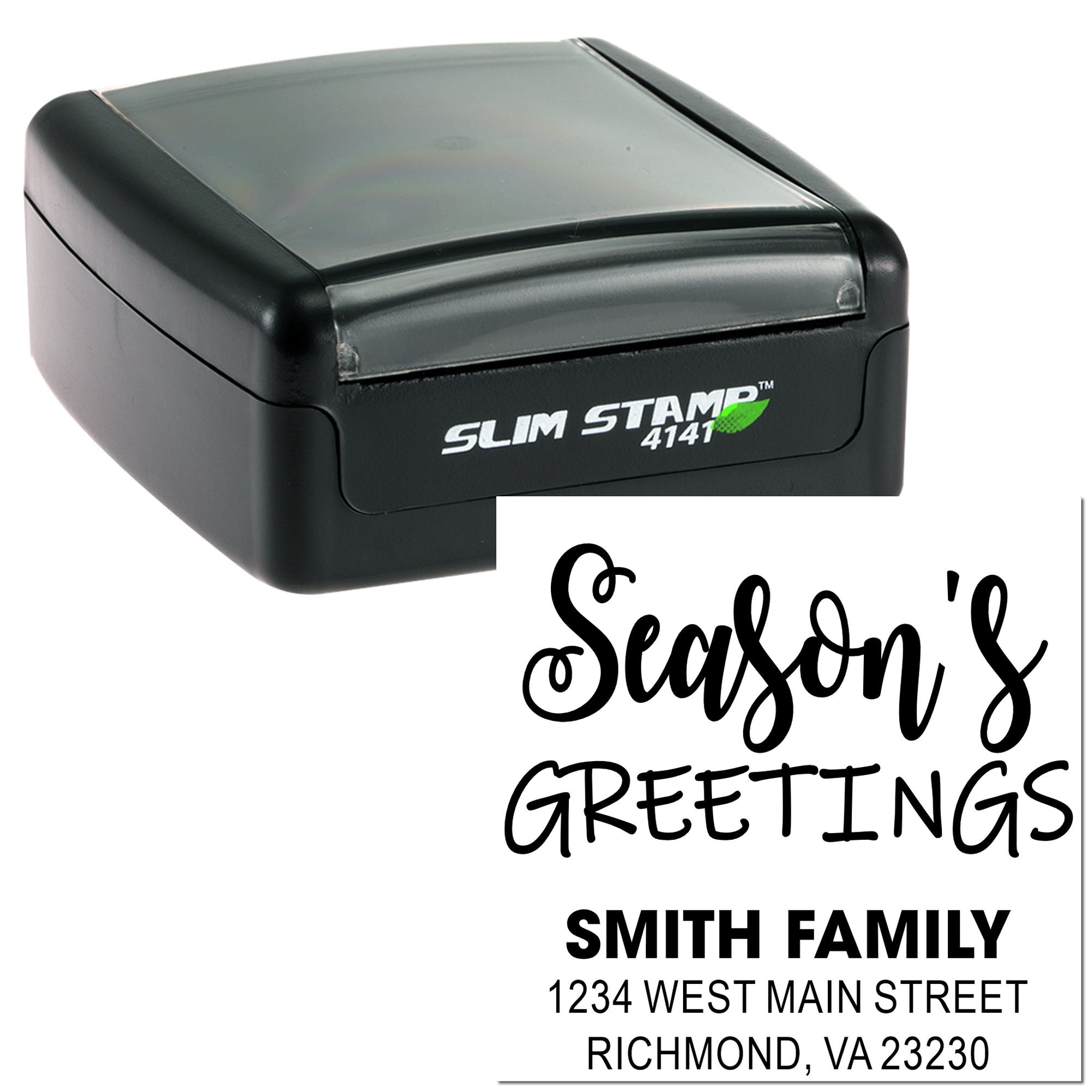 Slim self-inking rubber stamp with custom holiday return address, Seasons Greetings, Smith Family, Richmond, VA.
