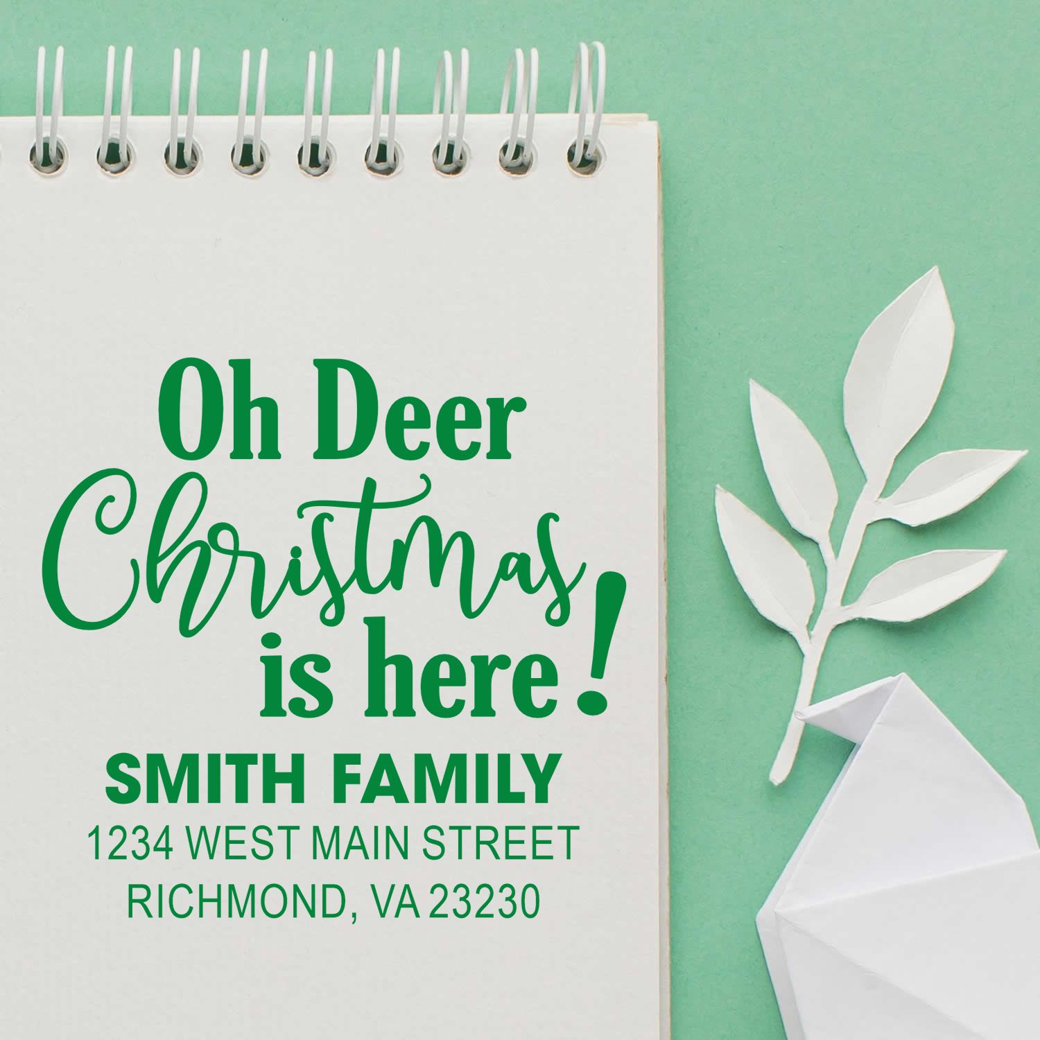 Personalized Christmas return address rubber stamp with Oh Deer Christmas is here! for Smith family holiday stationery.