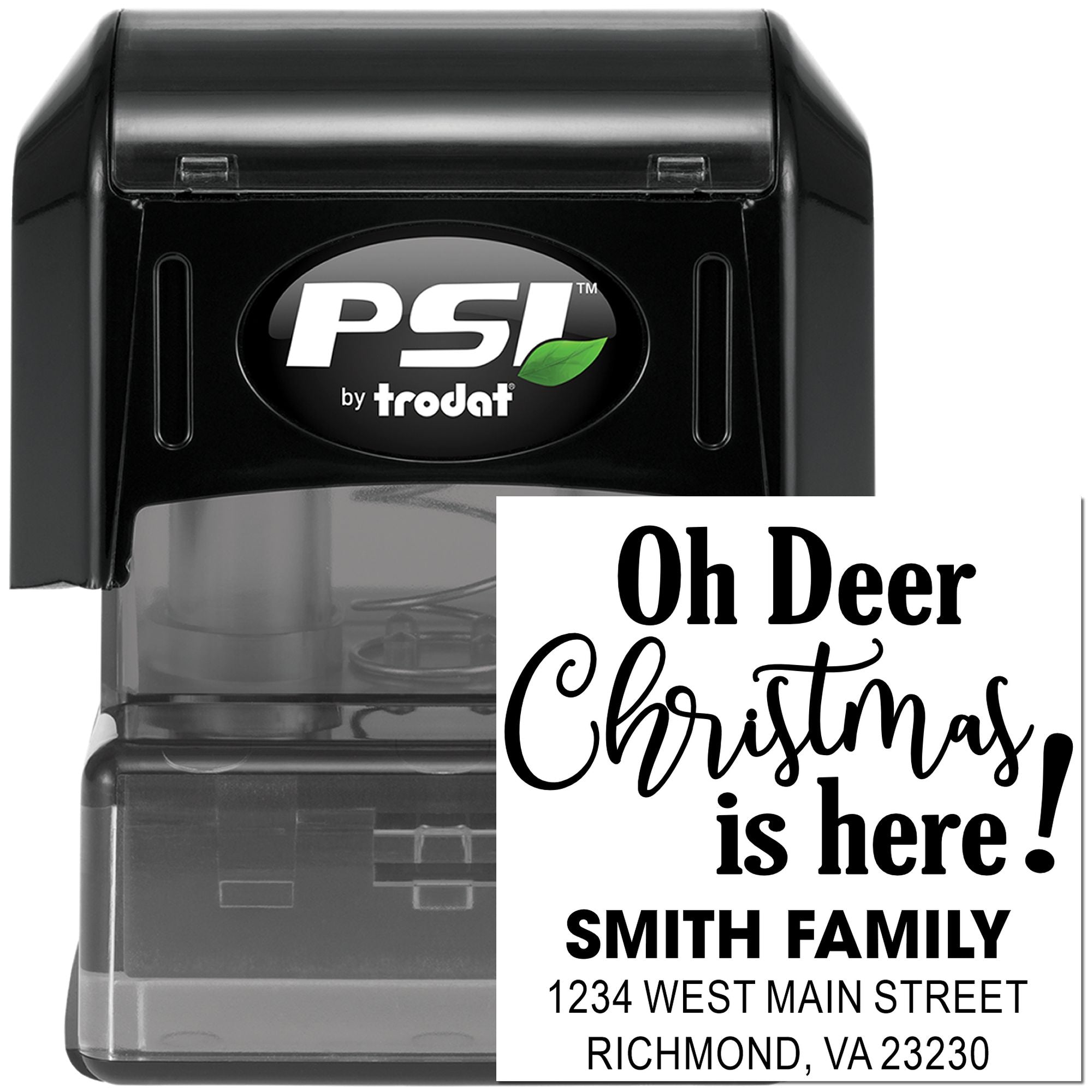 PSI by Trodat custom rubber stamp showing Oh Deer Christmas is here! Smith family holiday return address design.