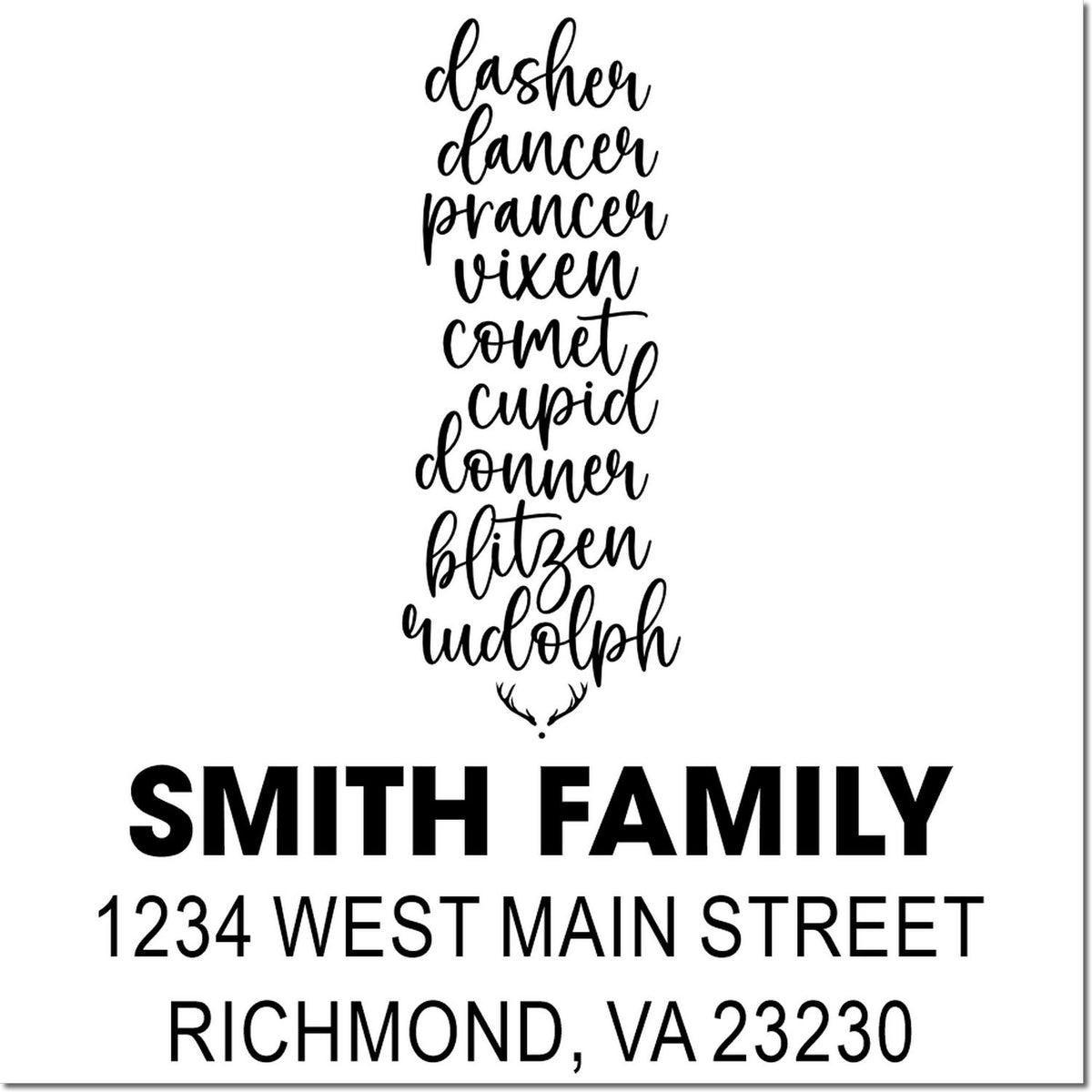 Custom rubber stamp design with playful nickname stack above Smith family return address and address block.