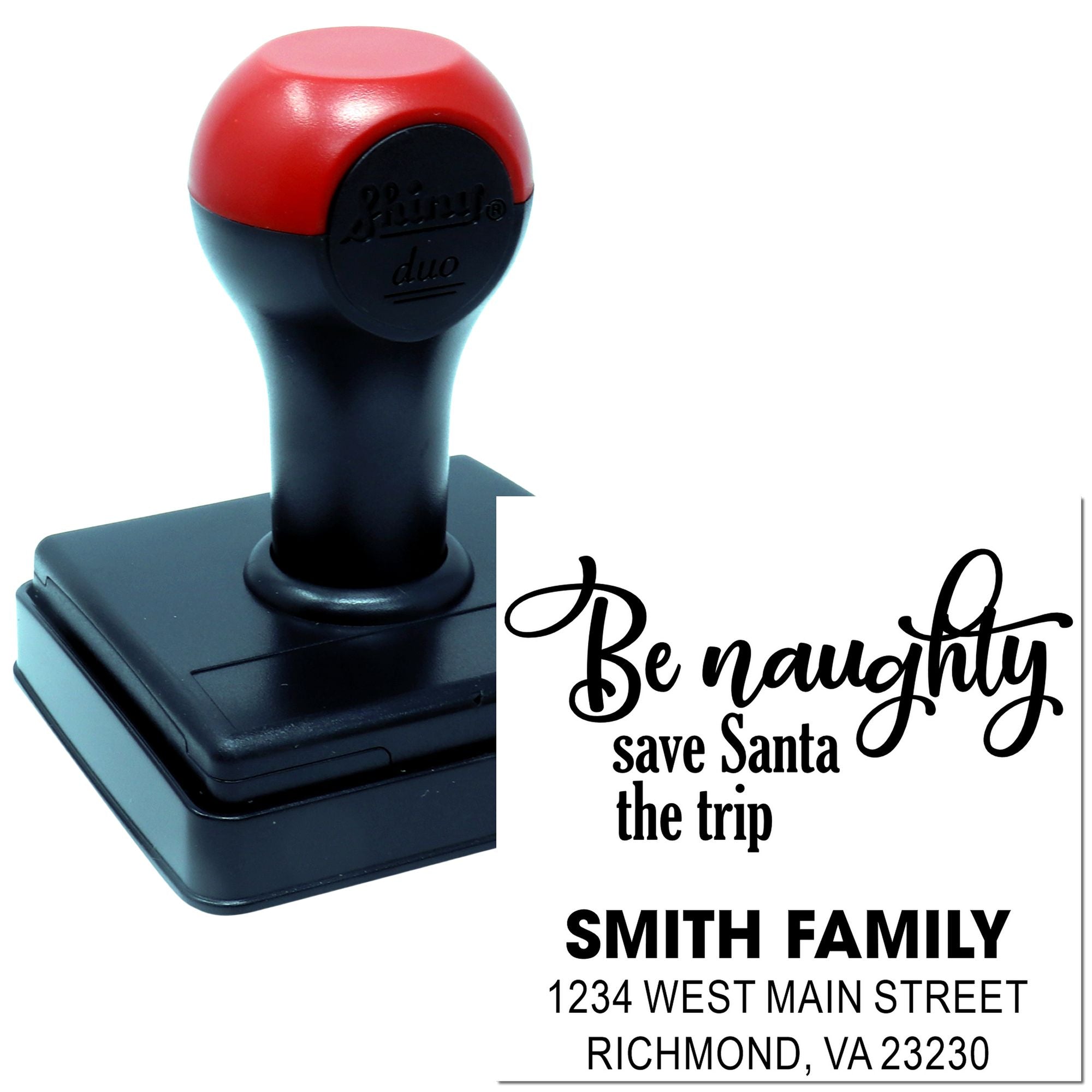 Custom self-inking rubber stamp for holiday return address, featuring Be naughty save Santa the trip Smith Family design.