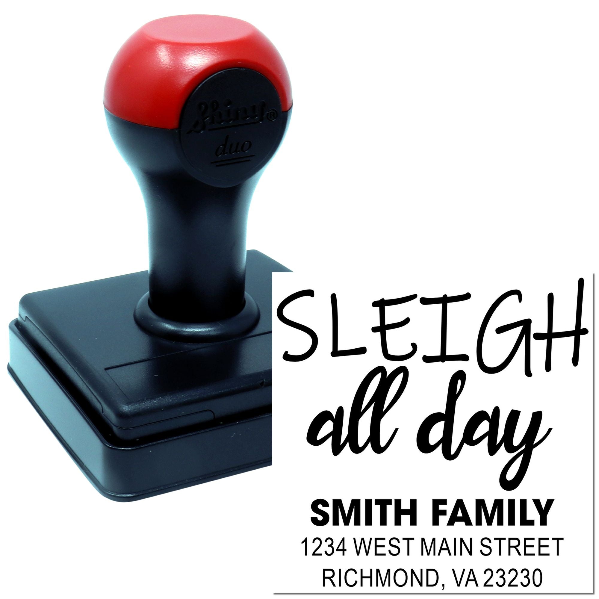 Custom self-inking rubber stamp with Sleigh All Day holiday message and Smith family address for cards and mail.