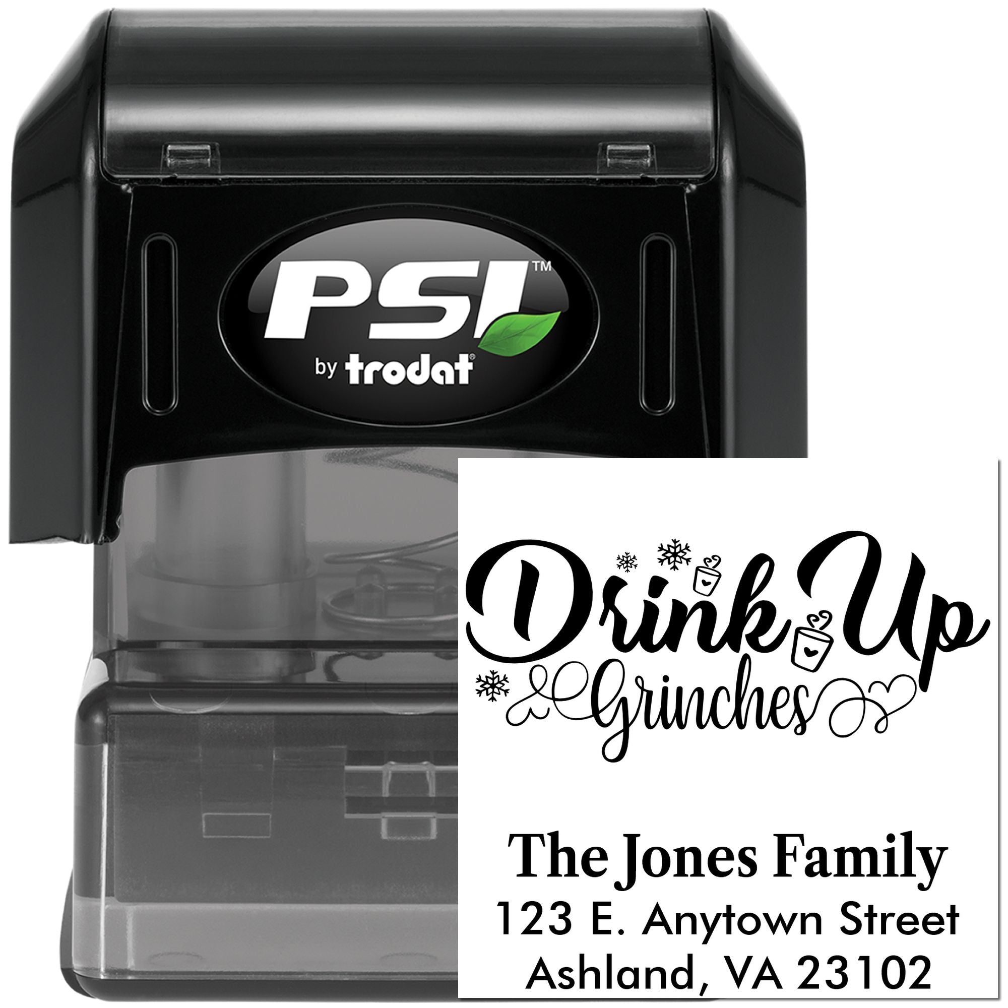 PSI Trodat self-inking custom rubber stamp with Drink Up Grinches holiday return address imprint.