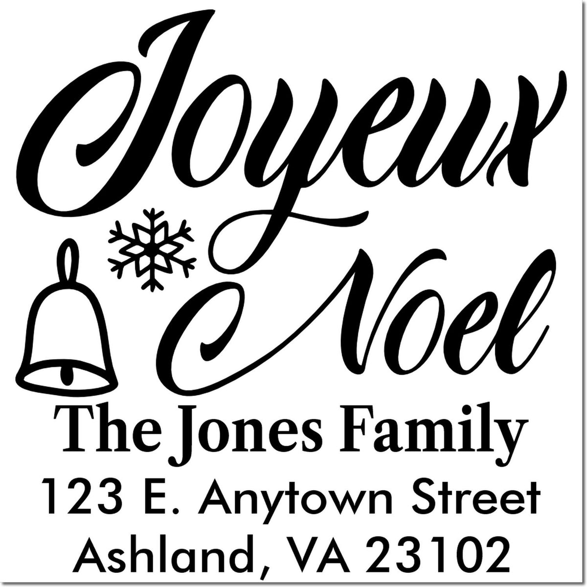 Custom holiday return address rubber stamp with Joyeux Noel, bell and snowflake, for The Jones Family, Ashland, VA 23102