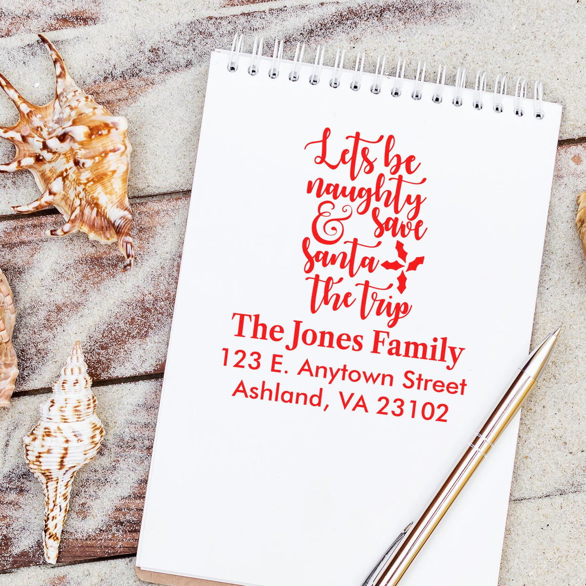 Personalized Christmas address rubber stamp with Lets be naughty & save Santa the trip for holiday cards.