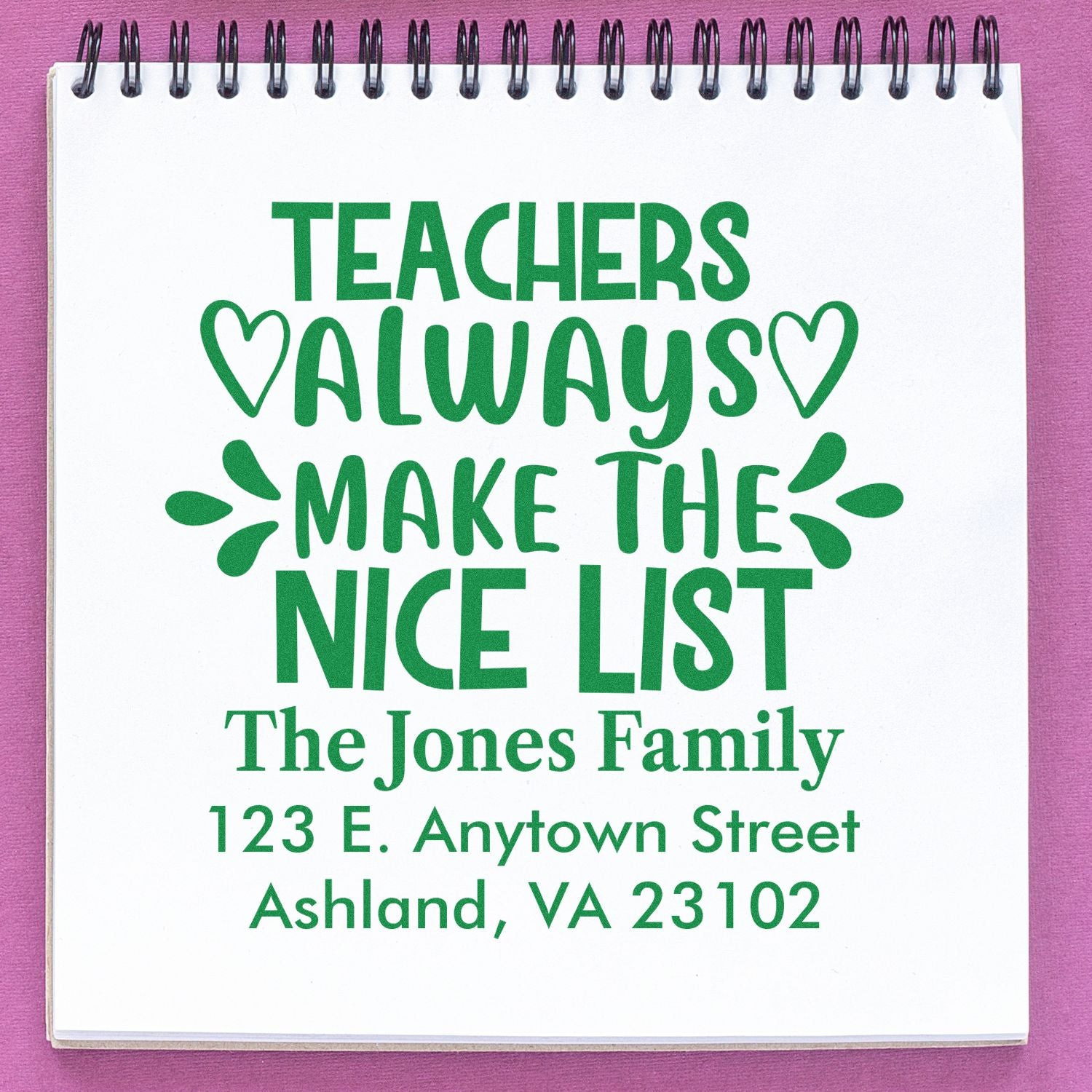 Personalized Christmas teacher rubber stamp reading Teachers Always Make the Nice List with name and address.