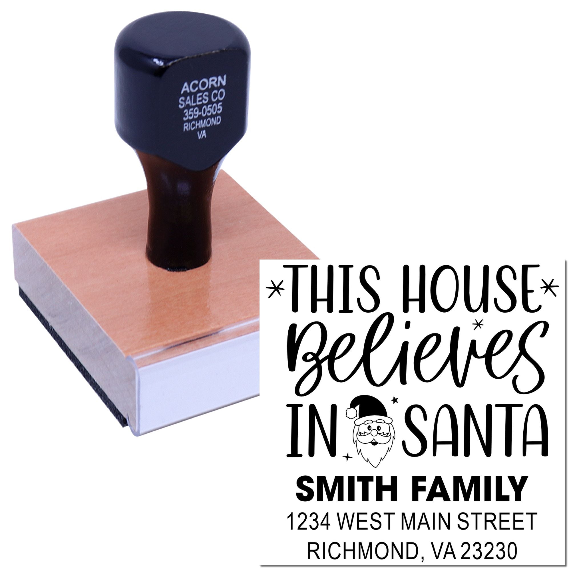 Custom holiday return address rubber stamp with This House Believes in Santa for the Smith family in Richmond, VA.