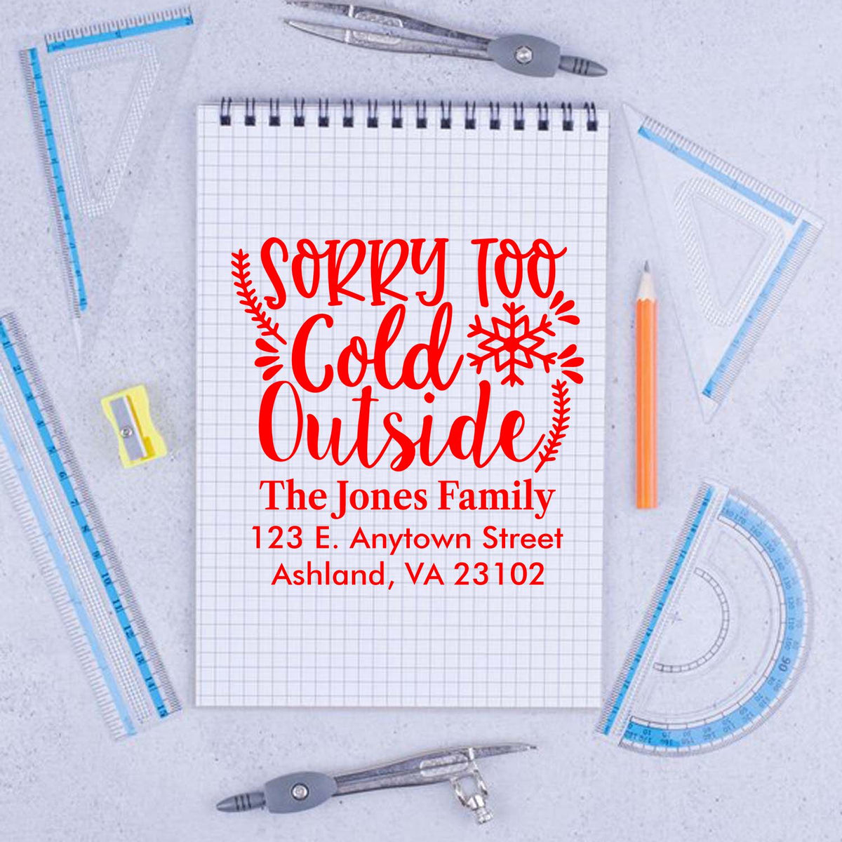 Personalized winter return address rubber stamp for holiday mail, featuring Sorry Too Cold Outside and family address.