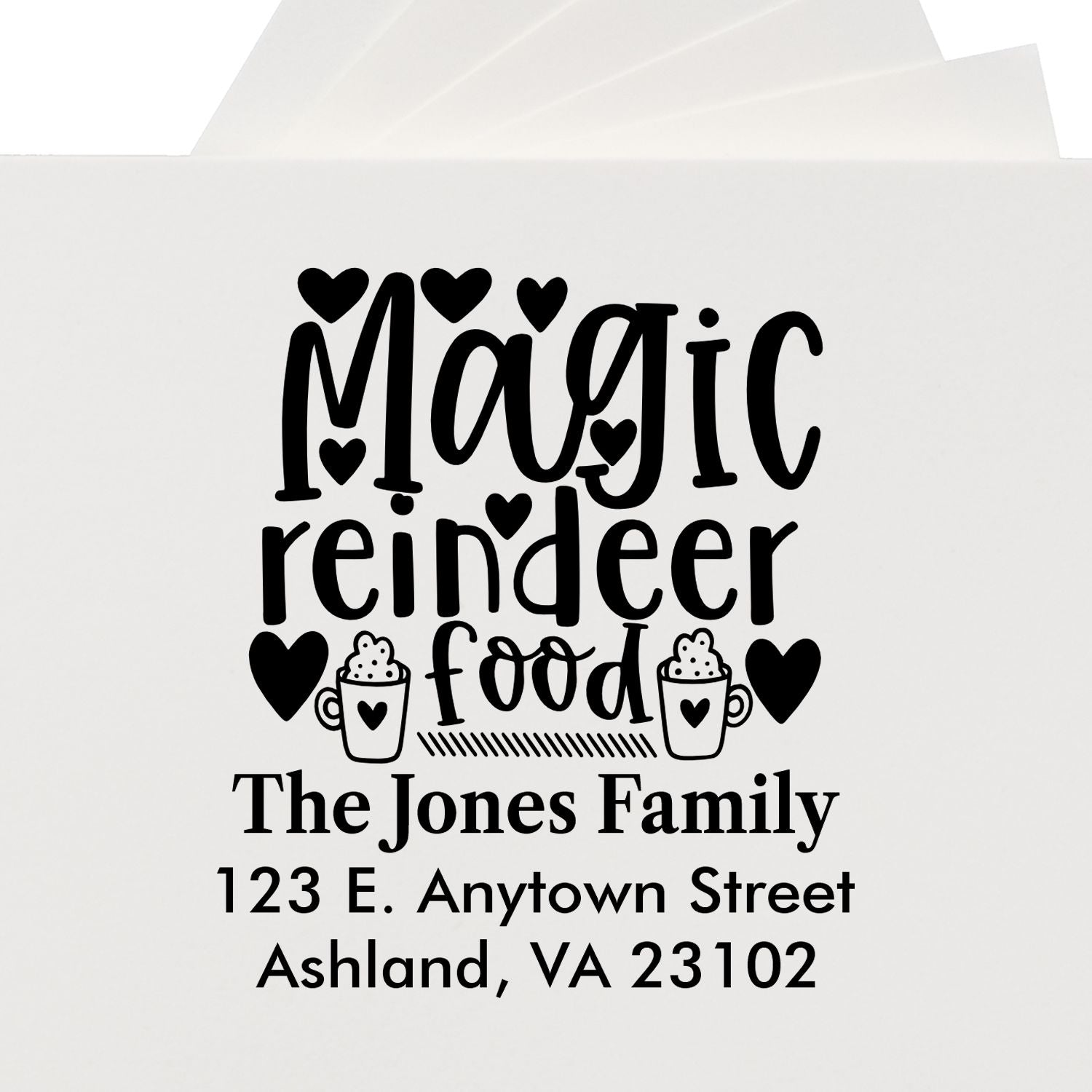 Custom Magic Reindeer Food rubber stamp for The Jones Family, 123 E. Anytown Street, Ashland, VA 23102