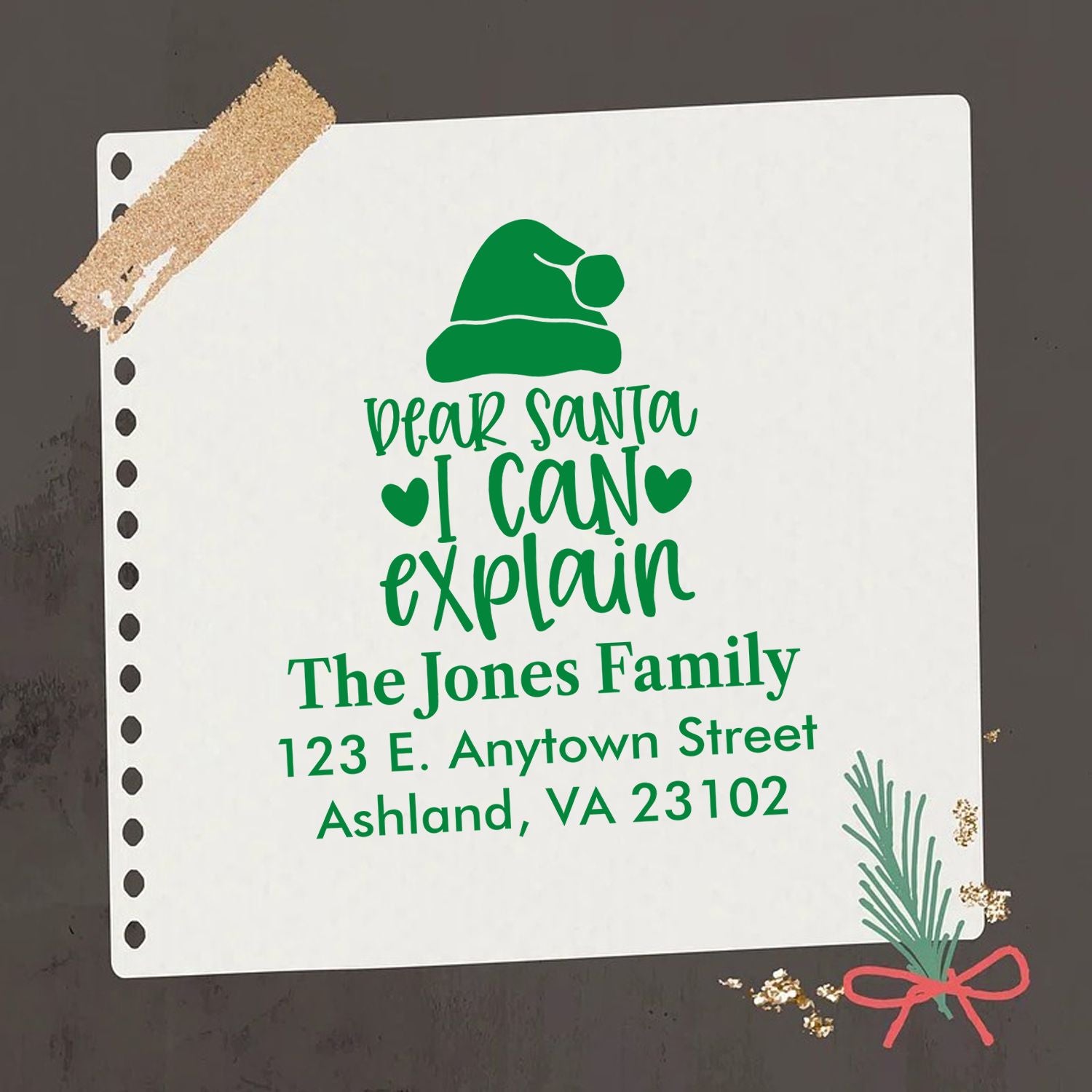 Custom Christmas rubber stamp design with Dear Santa, I can explain, personalized family name, and return address.