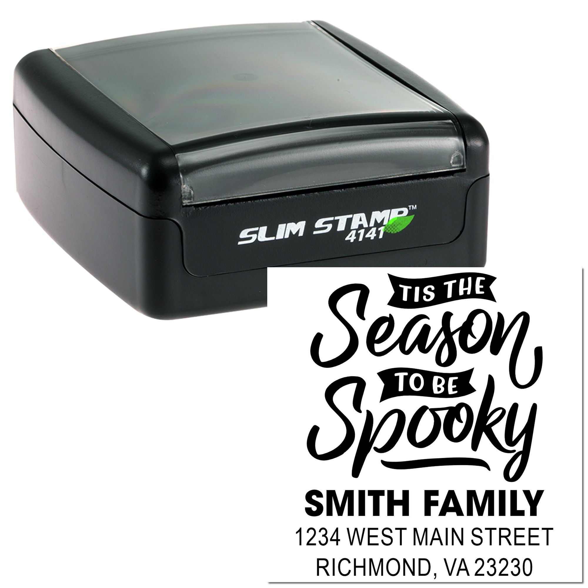 Custom self-inking rubber stamp with Halloween return address design reading Tis the Season to Be Spooky for Smith Family.