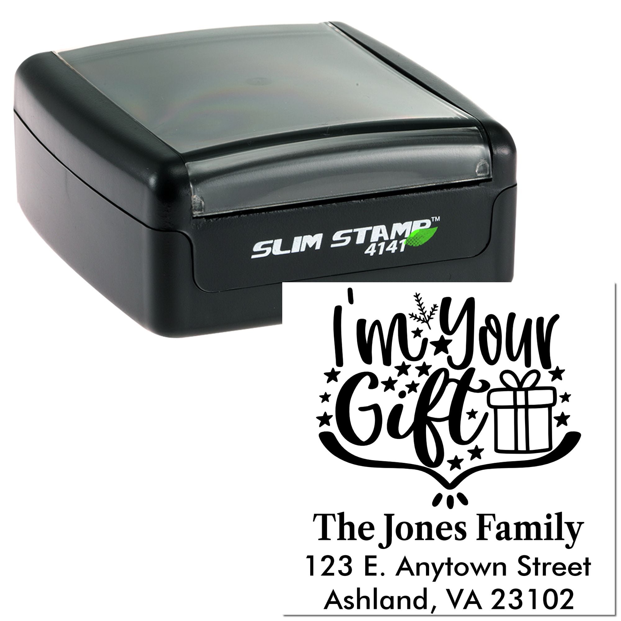 Self-inking rubber stamp with custom Im Your Gift holiday design and return address for personalized family mailings.
