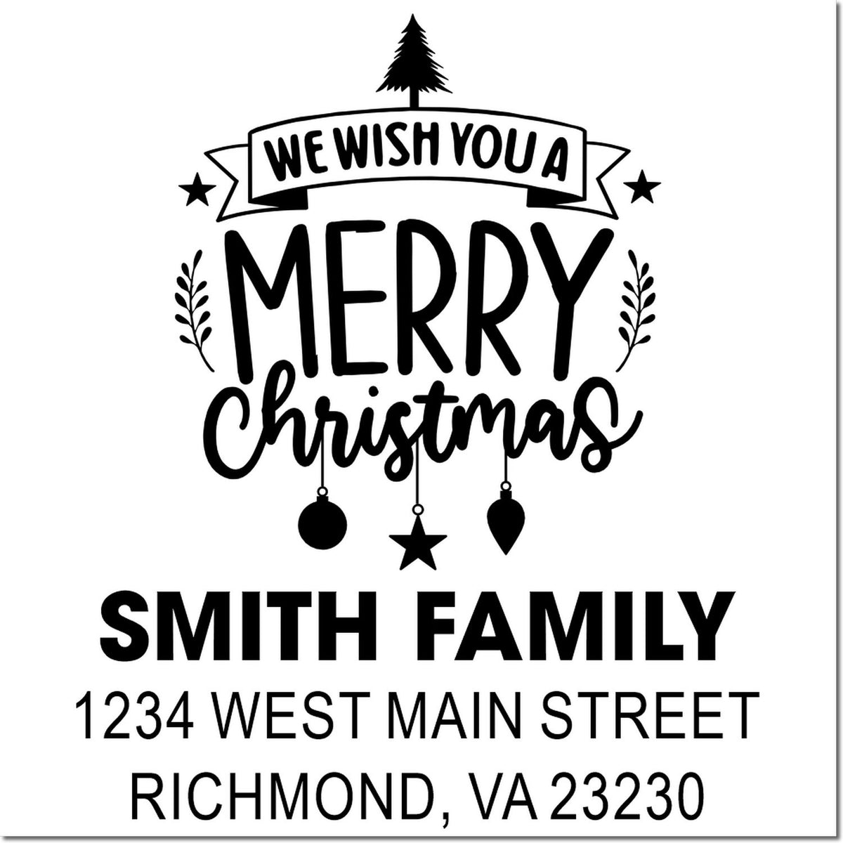 Personalized Merry Christmas return address rubber stamp for Smith Family, with festive holiday lettering, ornaments, and custom address.