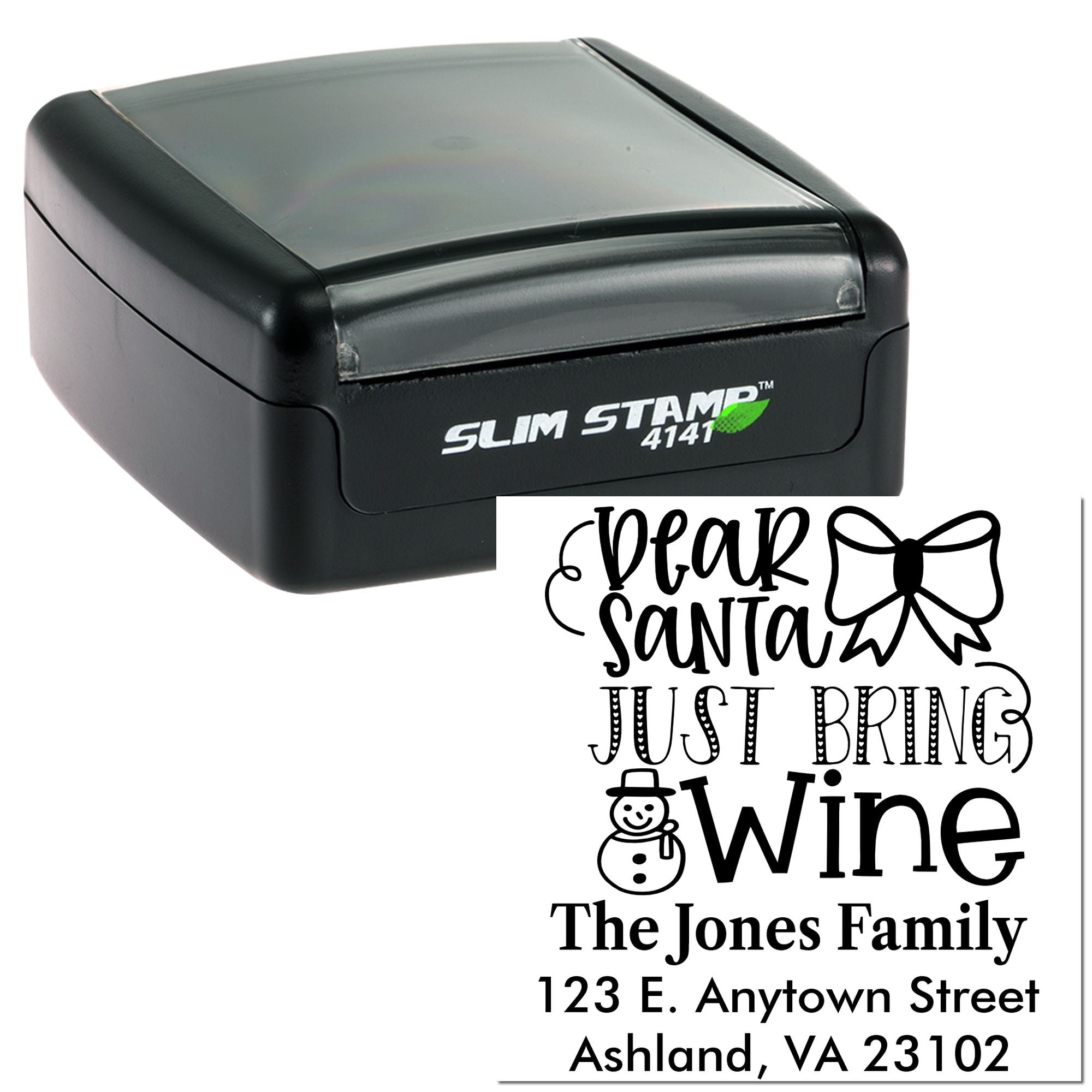 Custom self-inking rubber stamp with Dear Santa Just Bring Wine holiday address design and family return address.