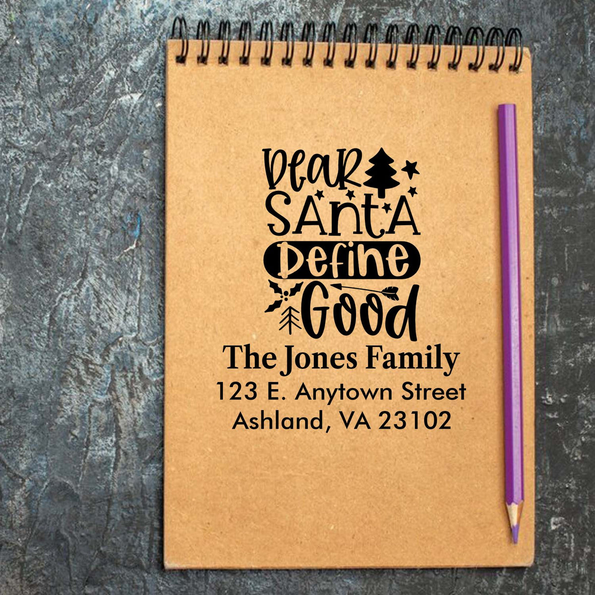 Custom Christmas rubber stamp design with Dear Santa Define Good and personalized family address