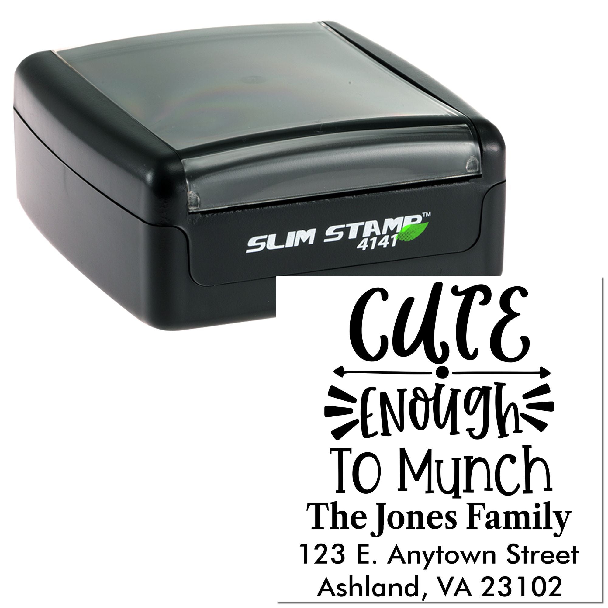 Slim Stamp 4141 self-inking custom rubber stamp with Cute Enough to Munch family address design.