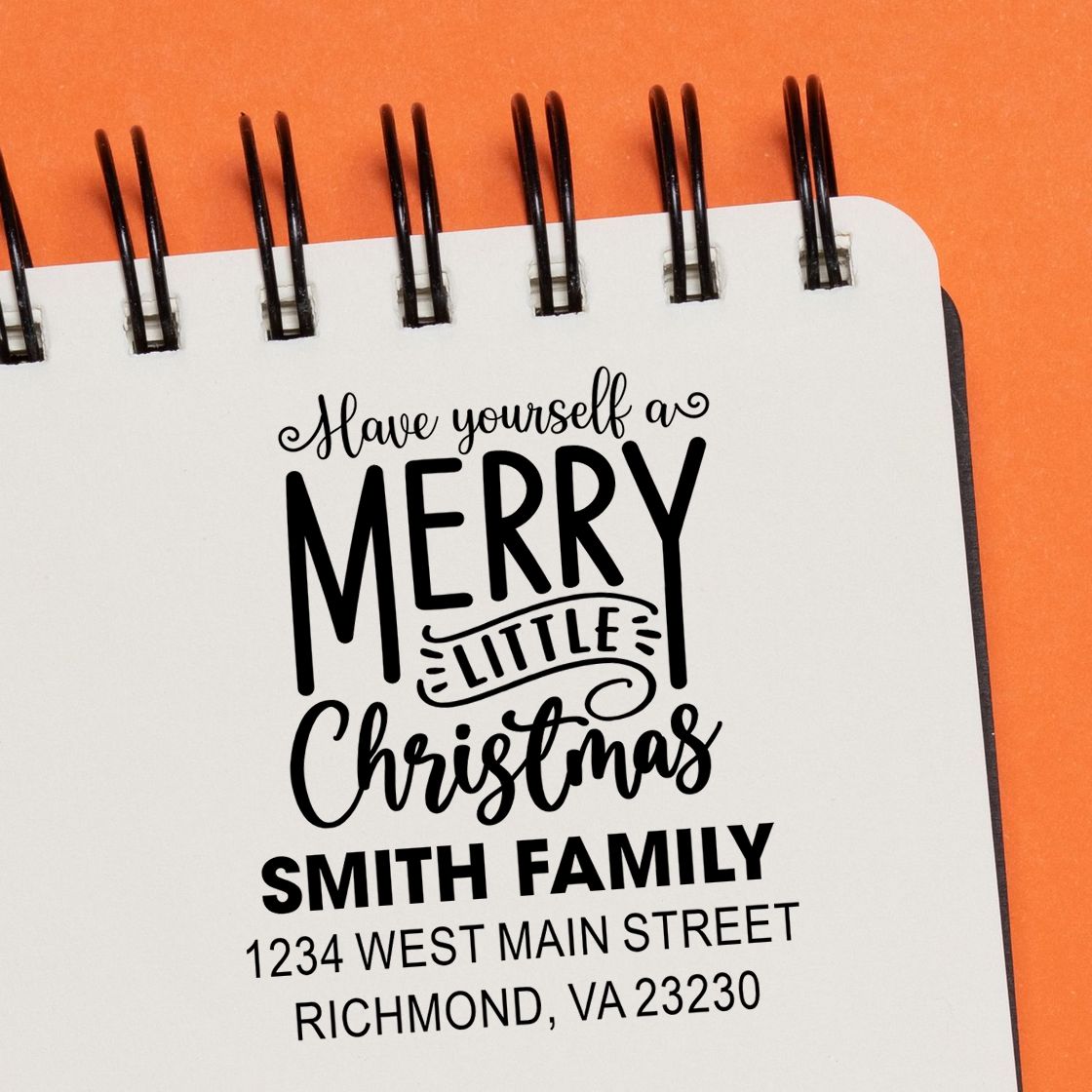 Custom Christmas return address rubber stamp reading Have Yourself a Merry Little Christmas for the Smith family.