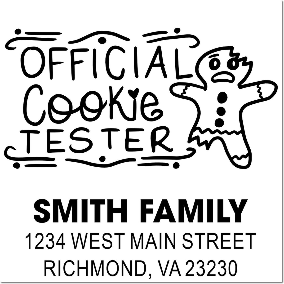 Personalized rubber stamp design with Official Cookie Tester, gingerbread figure, and Smith Family address.